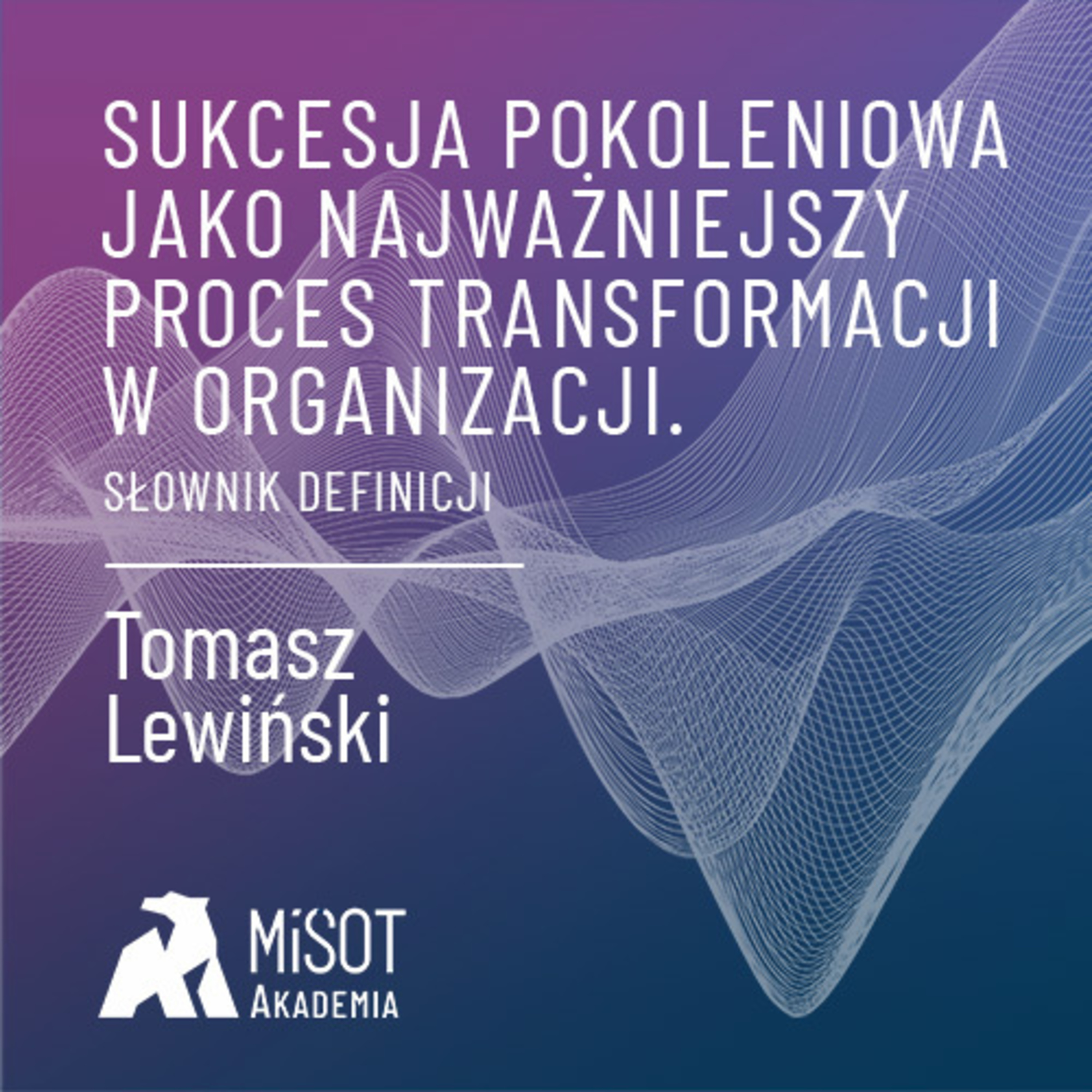 MiŚOT Akademia