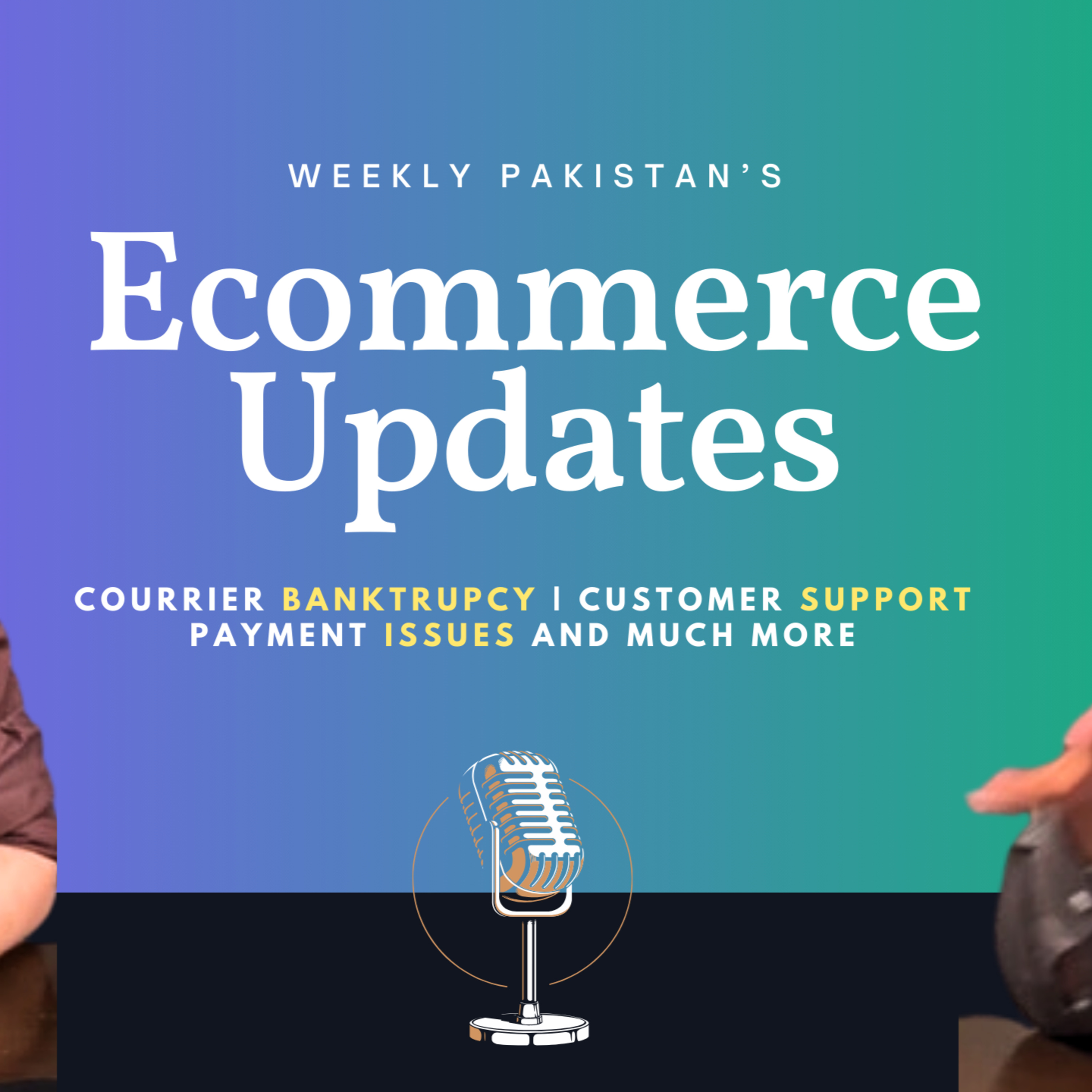 Weekly Ecommerce Updates | Customer Support, Courier Bankruptcy, Payment & Returns