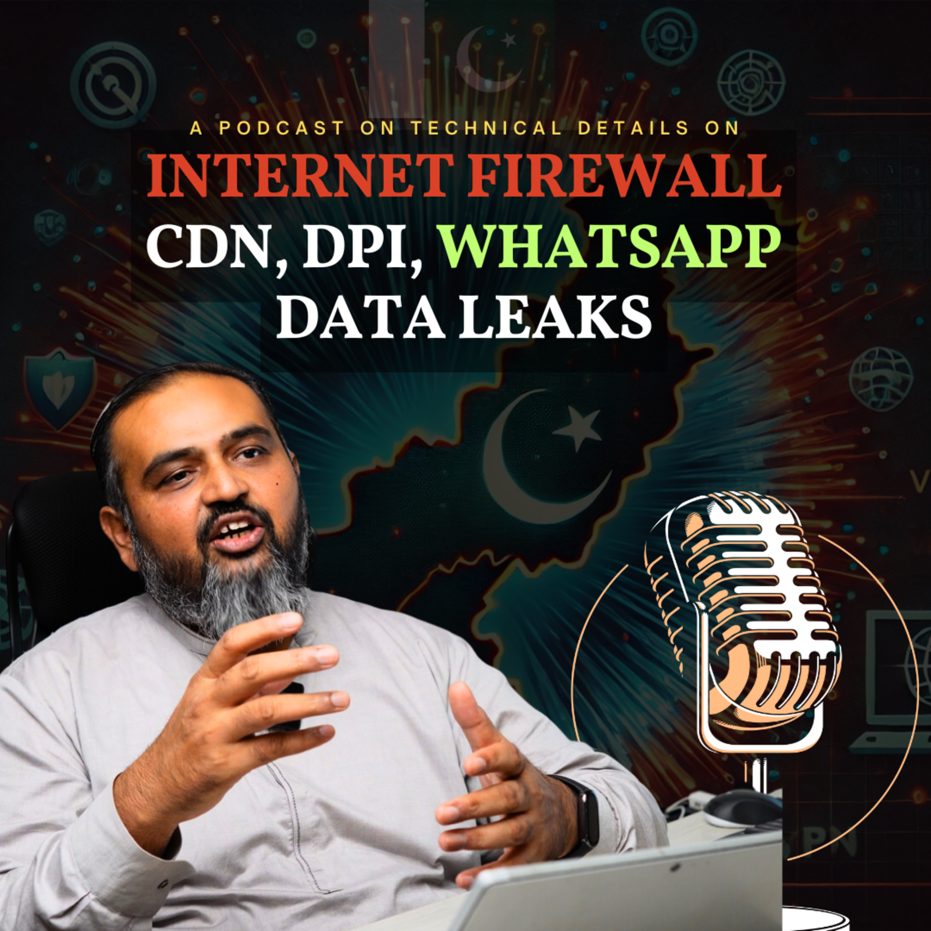 Understanding of Firewall & Internet Issues in Pakistan - Amjad Saeed - Senior IT Expert Podcast