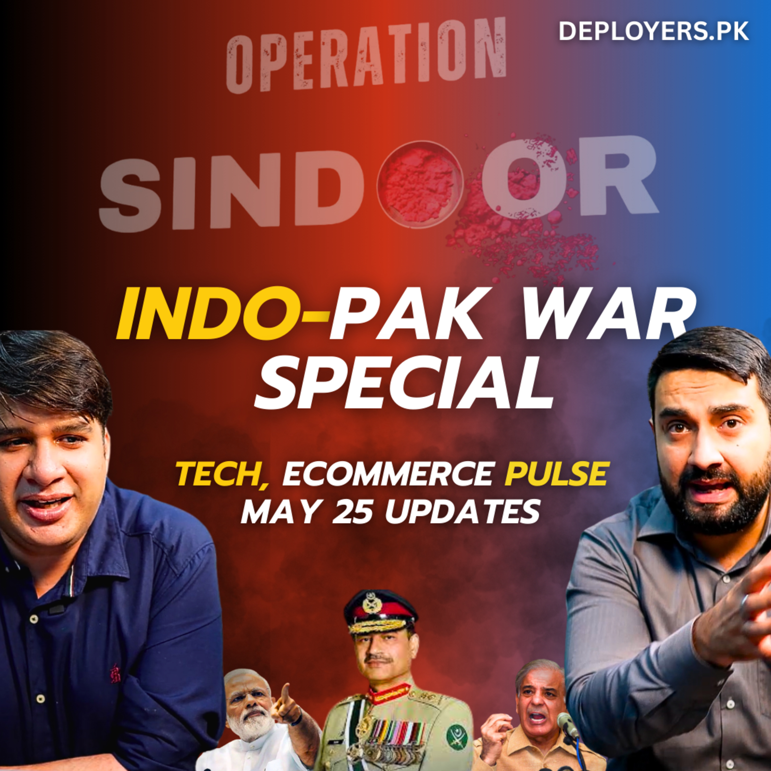 Tech & E-Commerce Trends: May 2025 Roundup | Indopak War Special | Haider Ahmed Qazi & Omer Mubeen