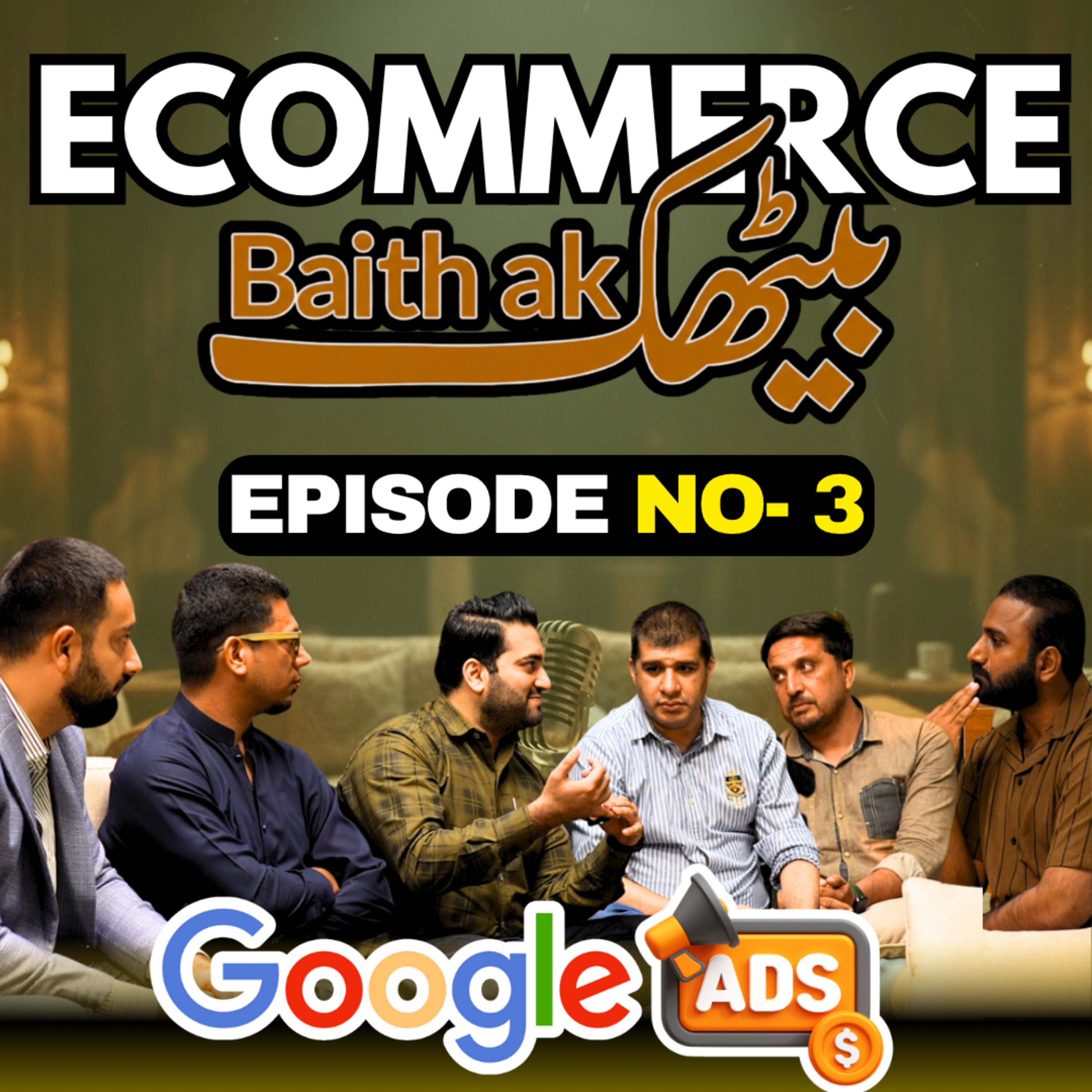 A Complete Guide for Google, YouTube & Search Ads - Master Google Ads - E-Commerce Baithak Ep 3