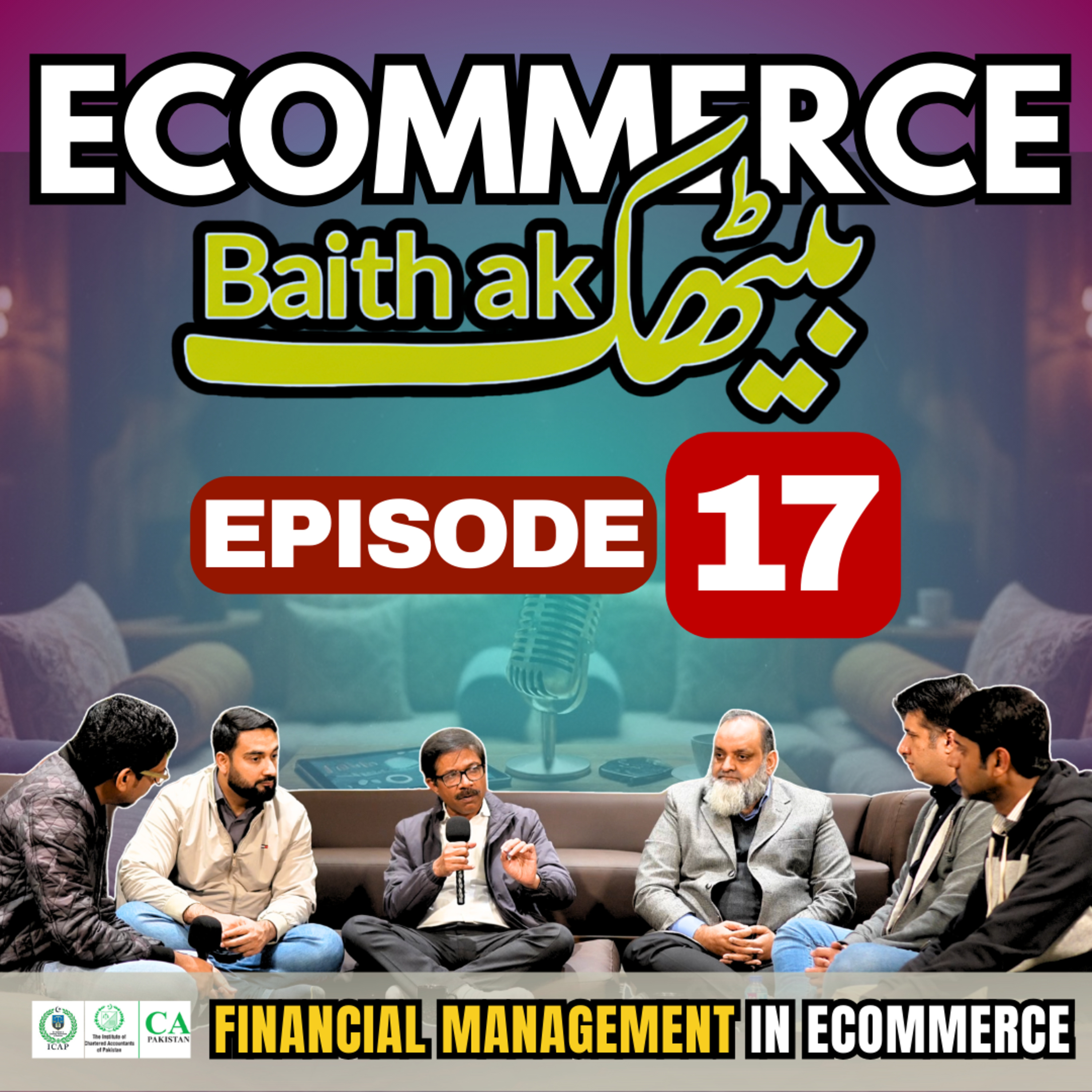 E-commerce Baithak Ep 17 | How to Improve Margins & Stay Compliant in E-commerce Pakistan