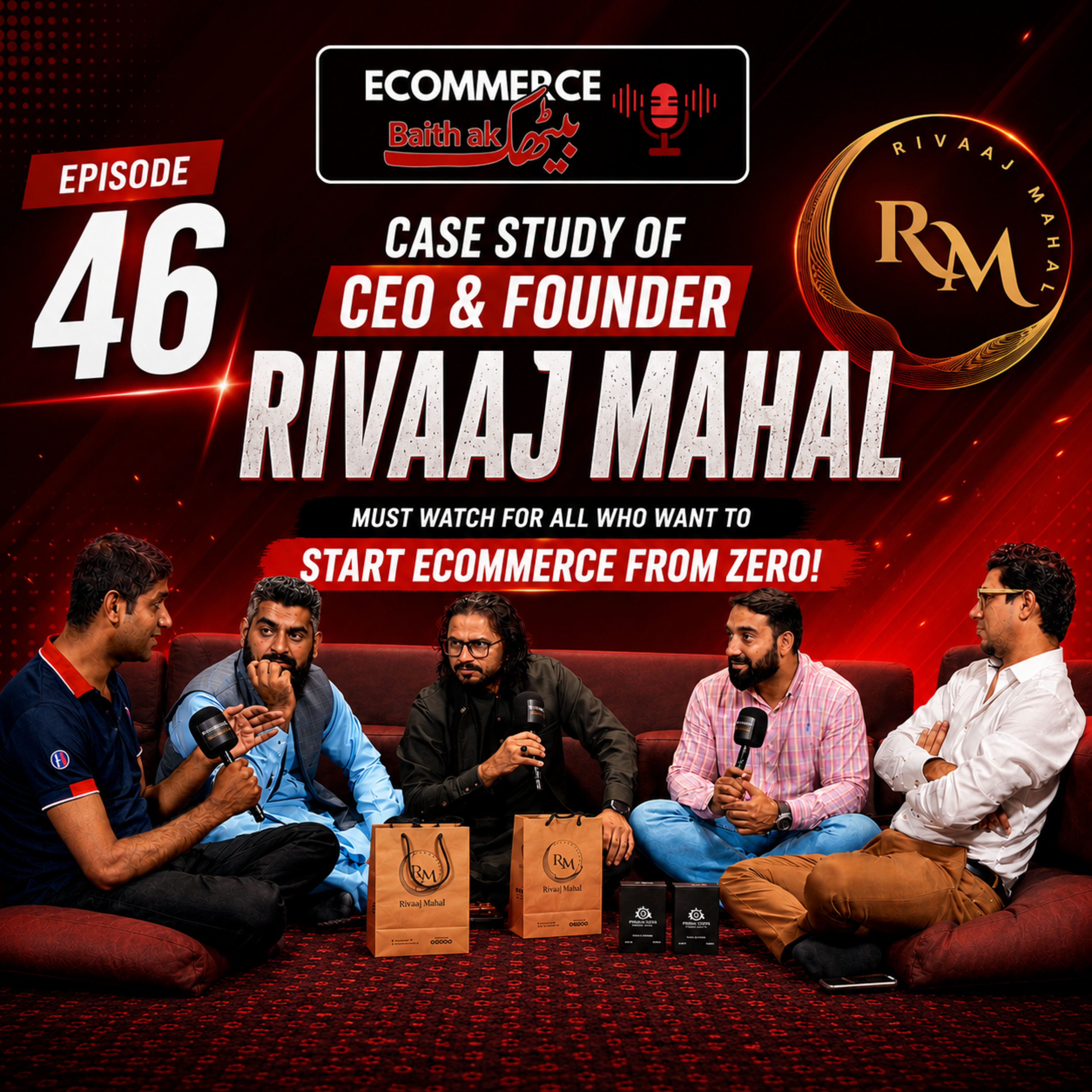 How to Start an Ecommerce Business in Pakistan | Rivaaj Mahal Case Study | Ecom Baithak 46