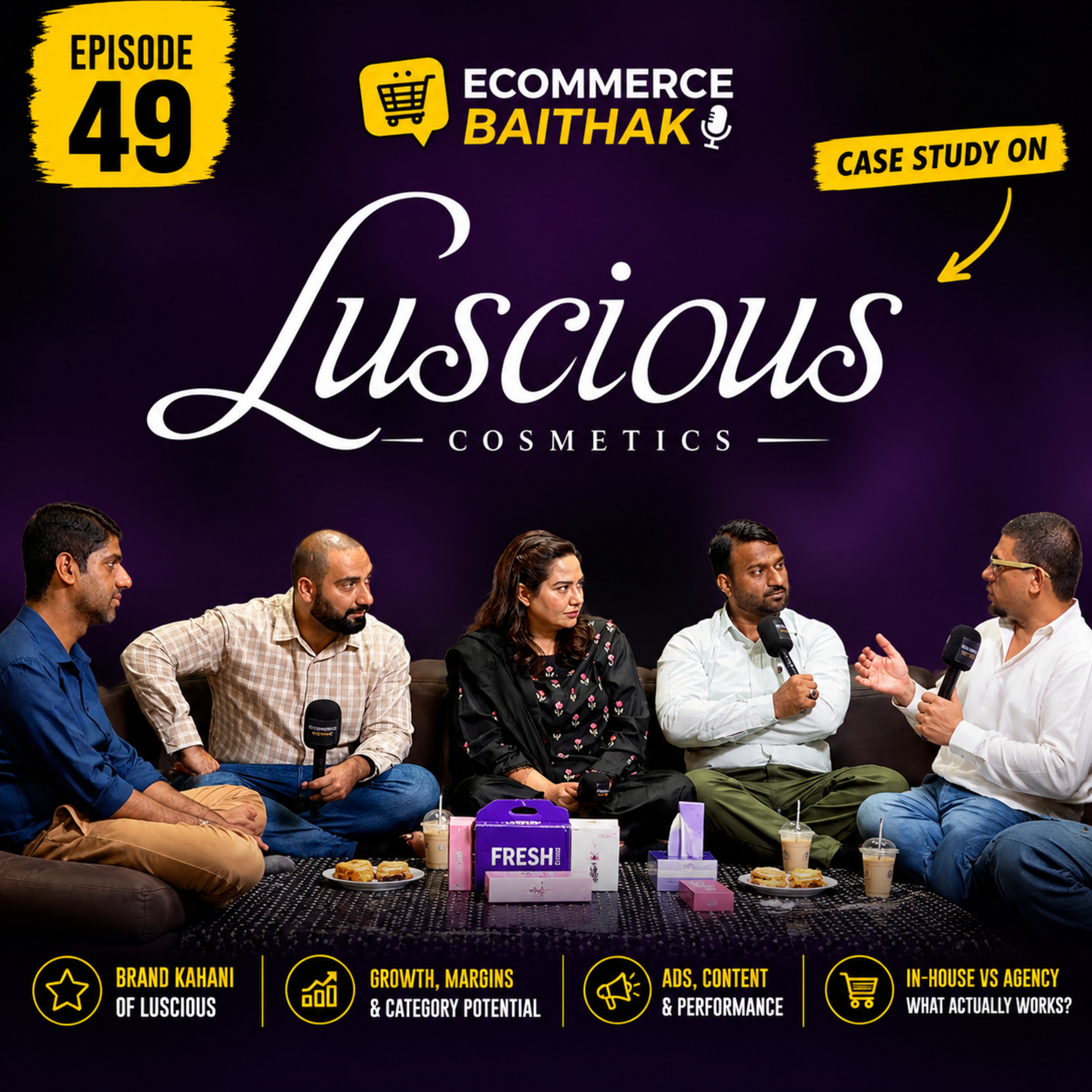 Ecom Case Study on Luscious Cosmetics | 1 Lakh Unsold Units to Top Beauty Brand | Ecom Baithak Ep 49