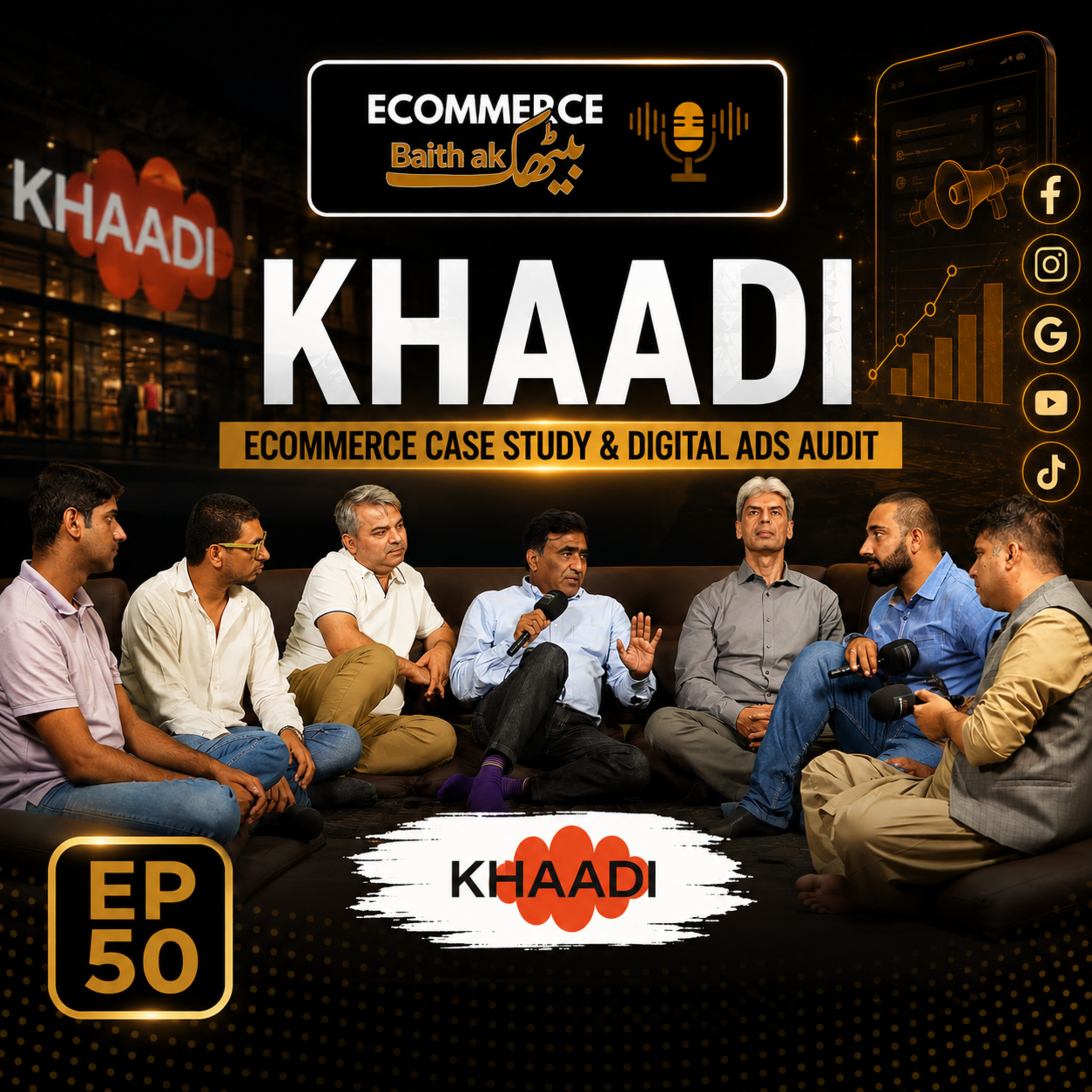 Khaadi's Ecommerce Ad Strategy Exposed: 200+ Google Ads, Zero TikTok Ads | Ecom Baithak Ep. 50