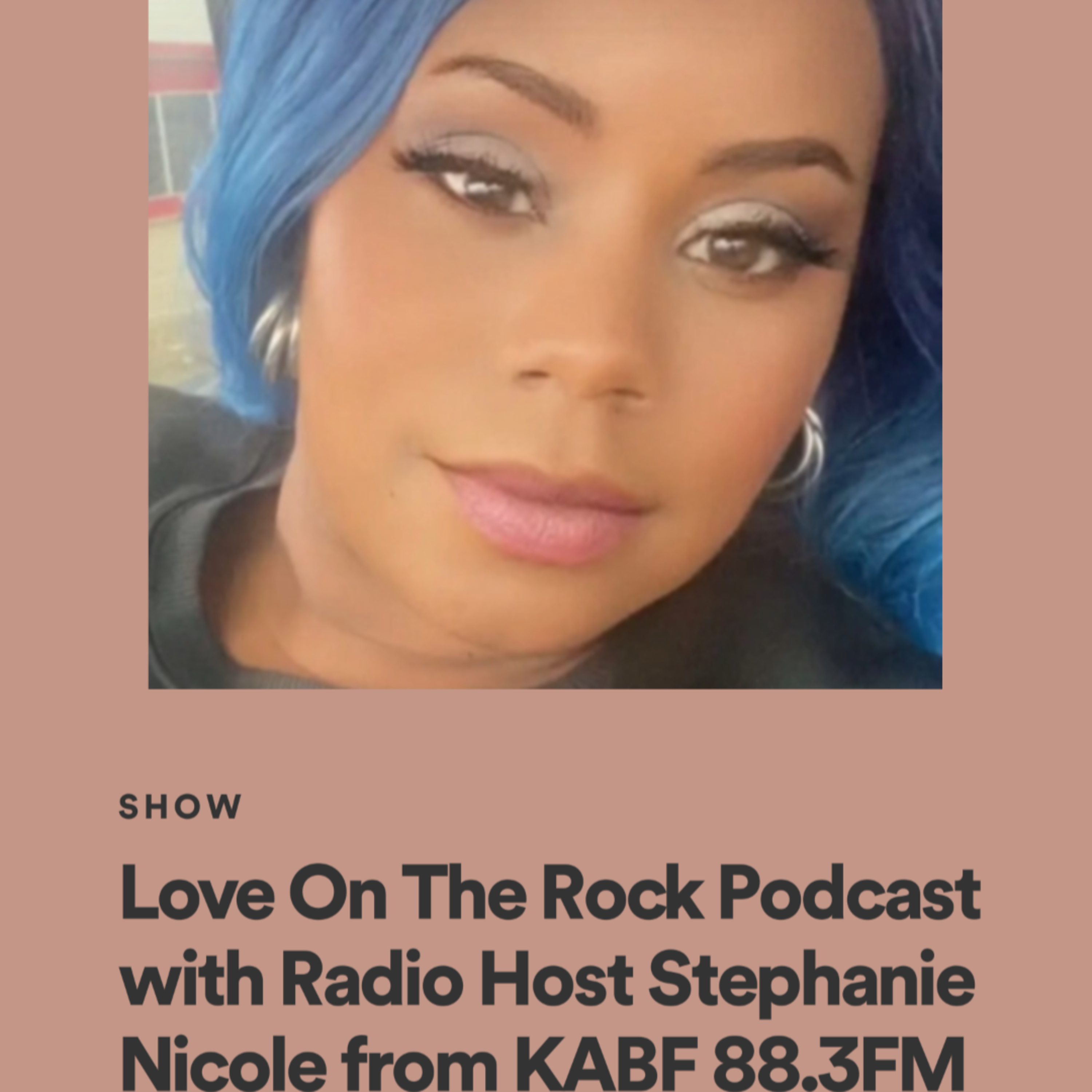 Love On The Rock Radio Show with Award Nominated Radio Host Stephanie Nicole from KABF 88.3FM