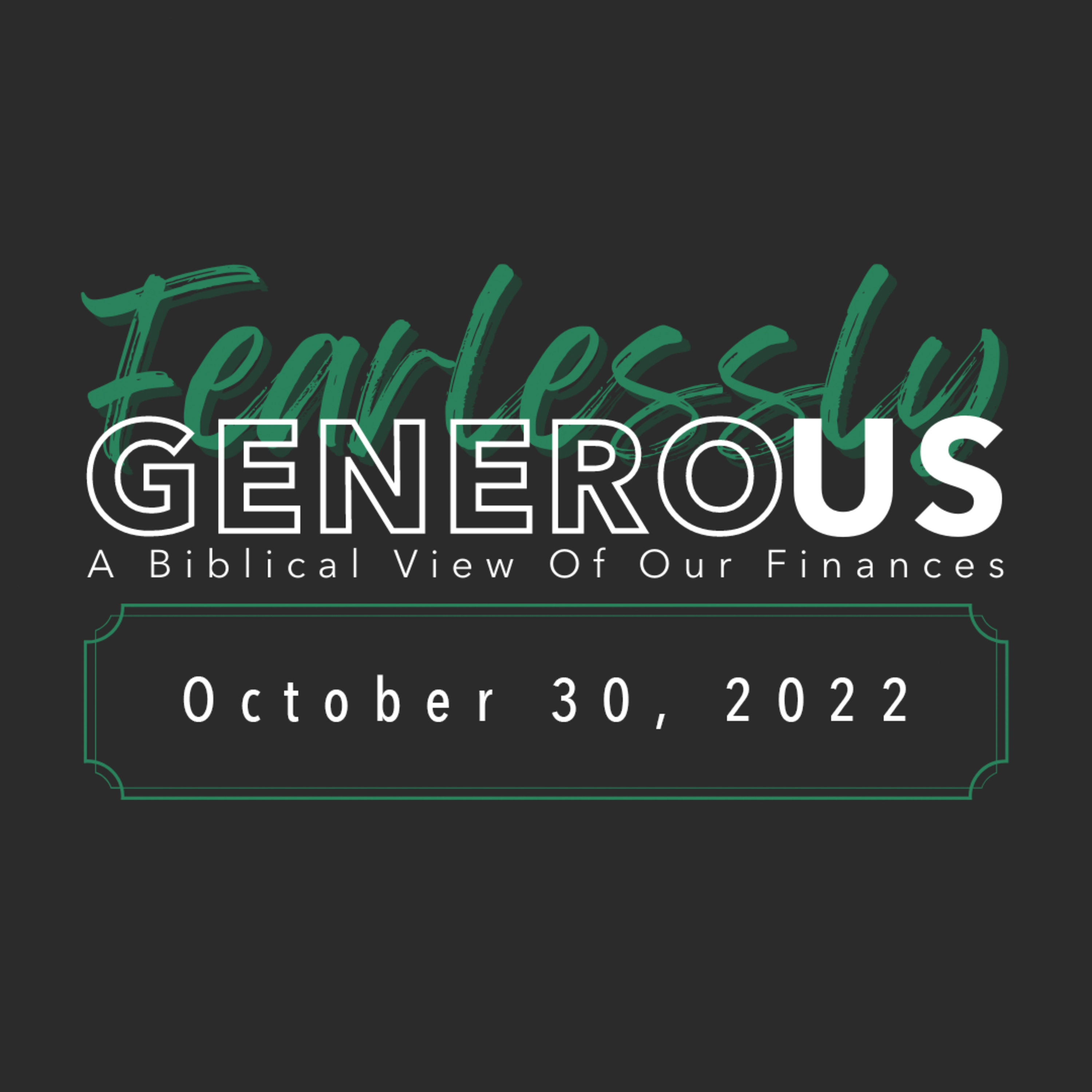 Fearlessly Generous - Part 2 episode artwork