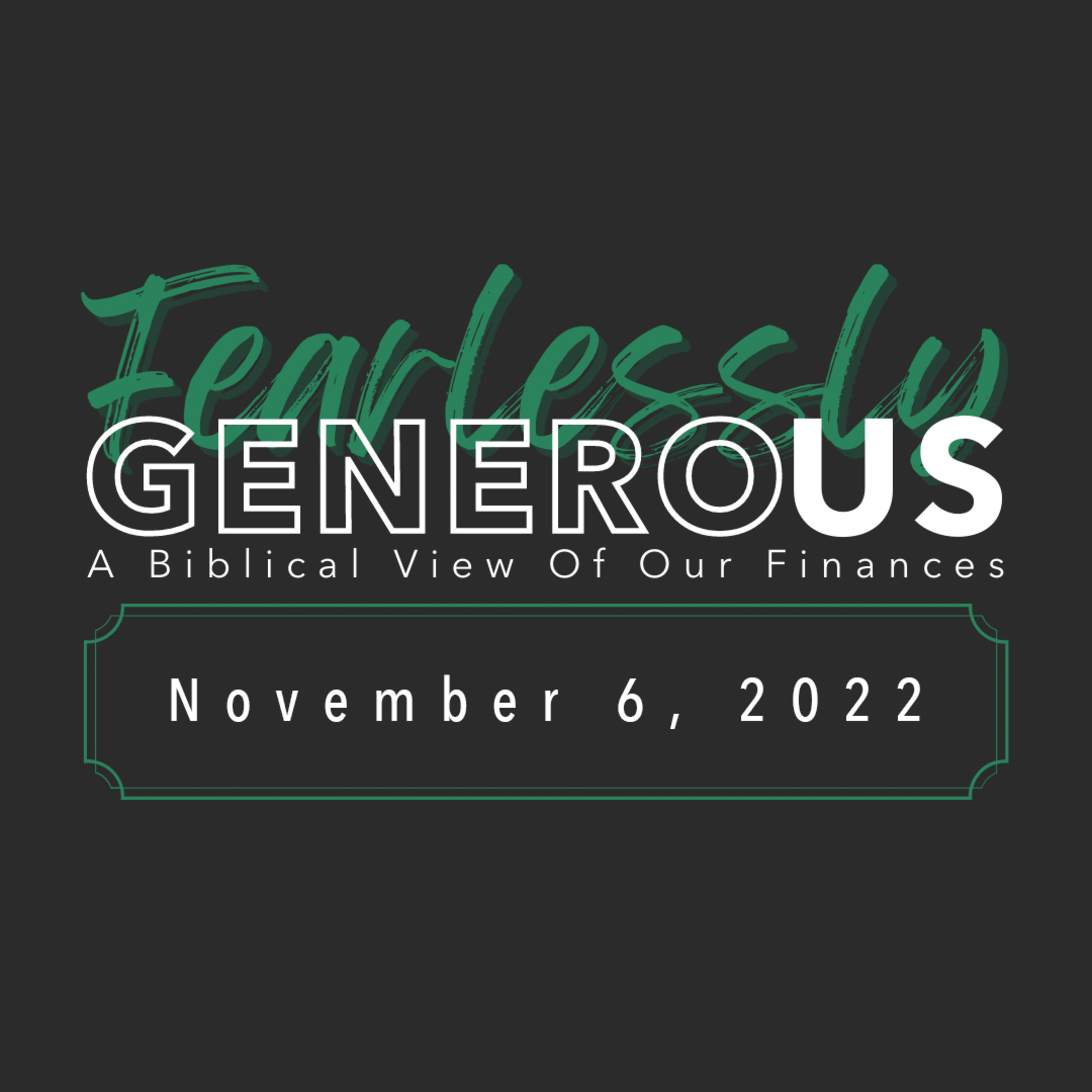 Fearlessly Generous - Part 3 episode artwork