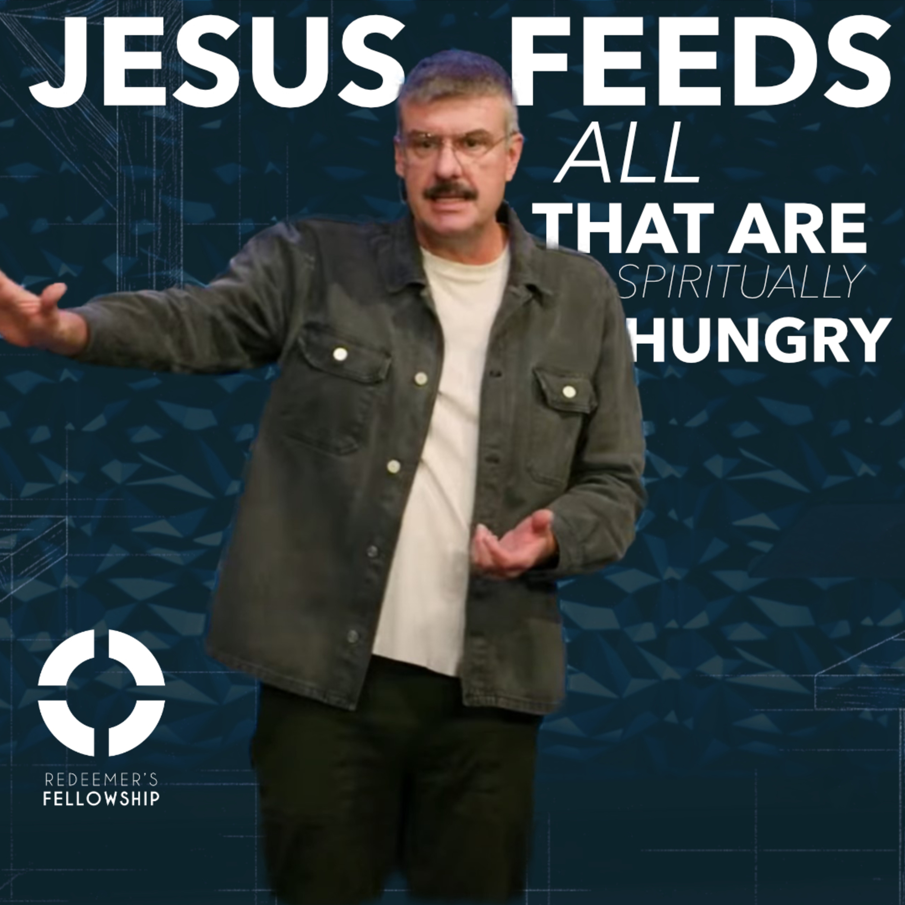 Jesus Feeds All That Are Spiritually Hungry (Mark 8:1–10) episode artwork