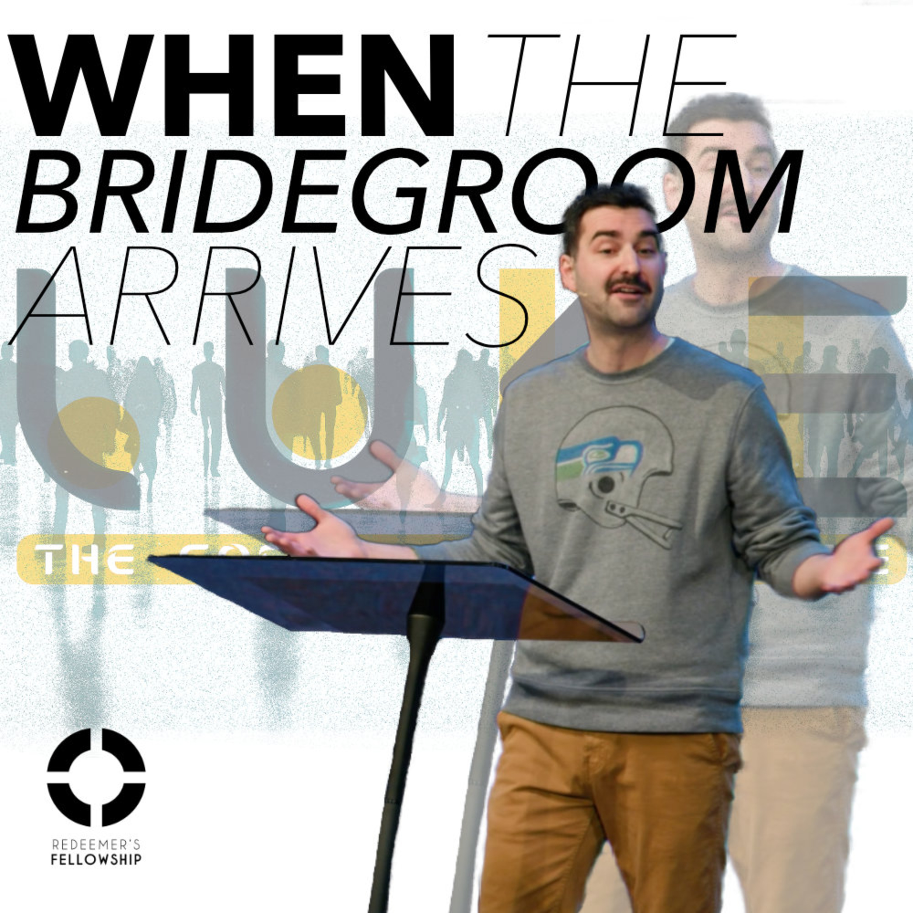 When the Bridegroom Arrives (Luke 5:29–35) episode artwork