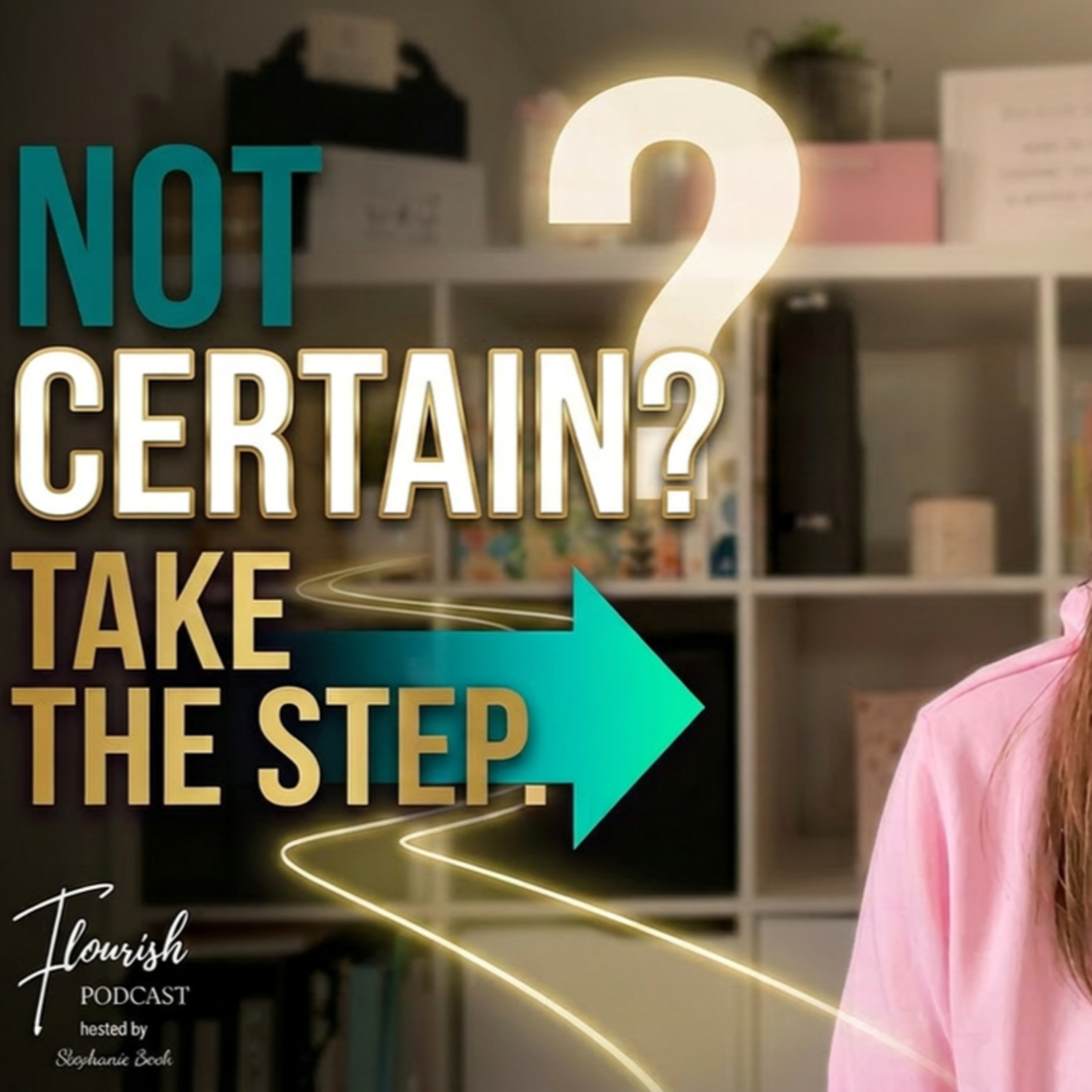 Your Next Faithful Step Doesn't Need Certainty - Ep 144 episode artwork