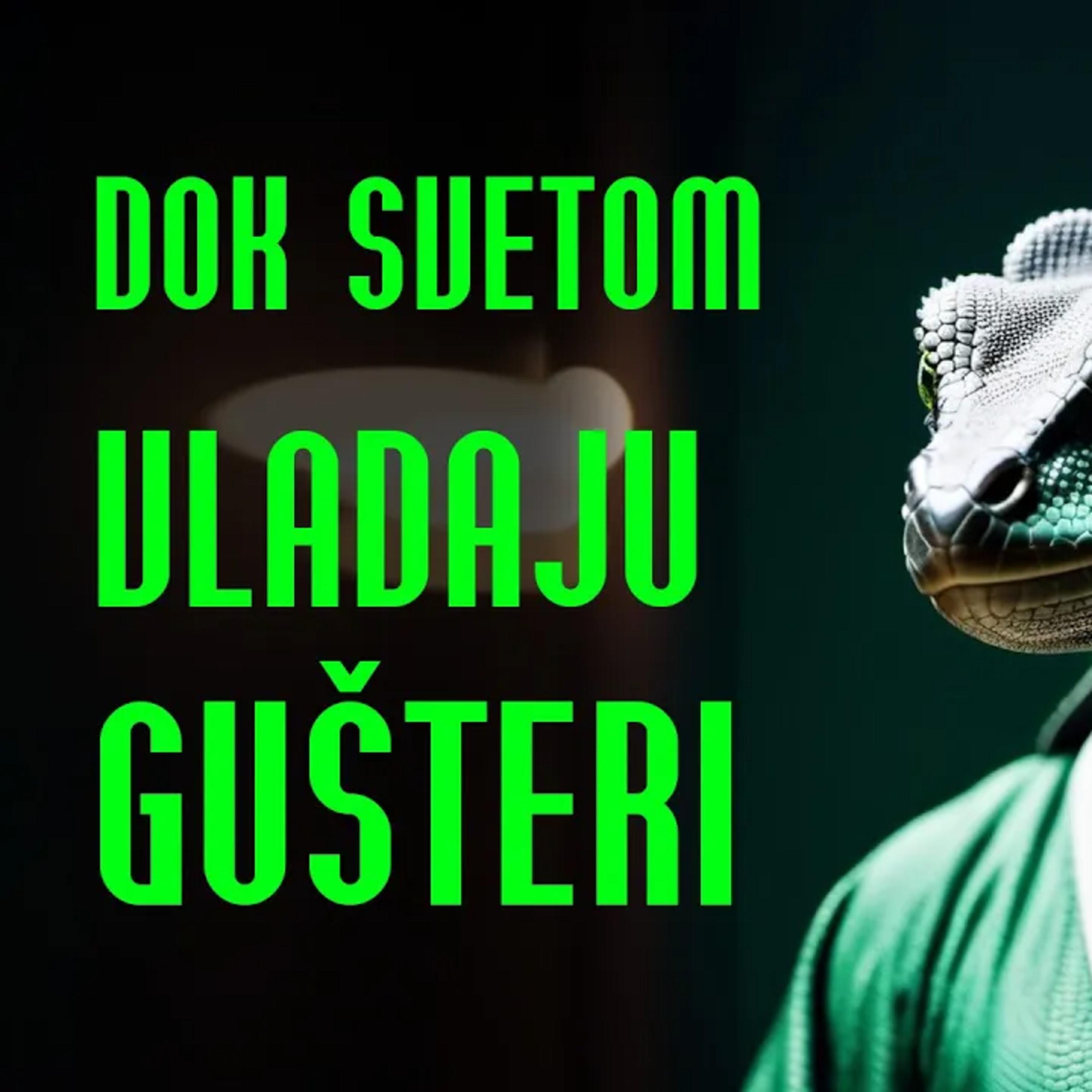 200 ljudi nije malo... dok svetom vladaju gušteri i Temu episode artwork