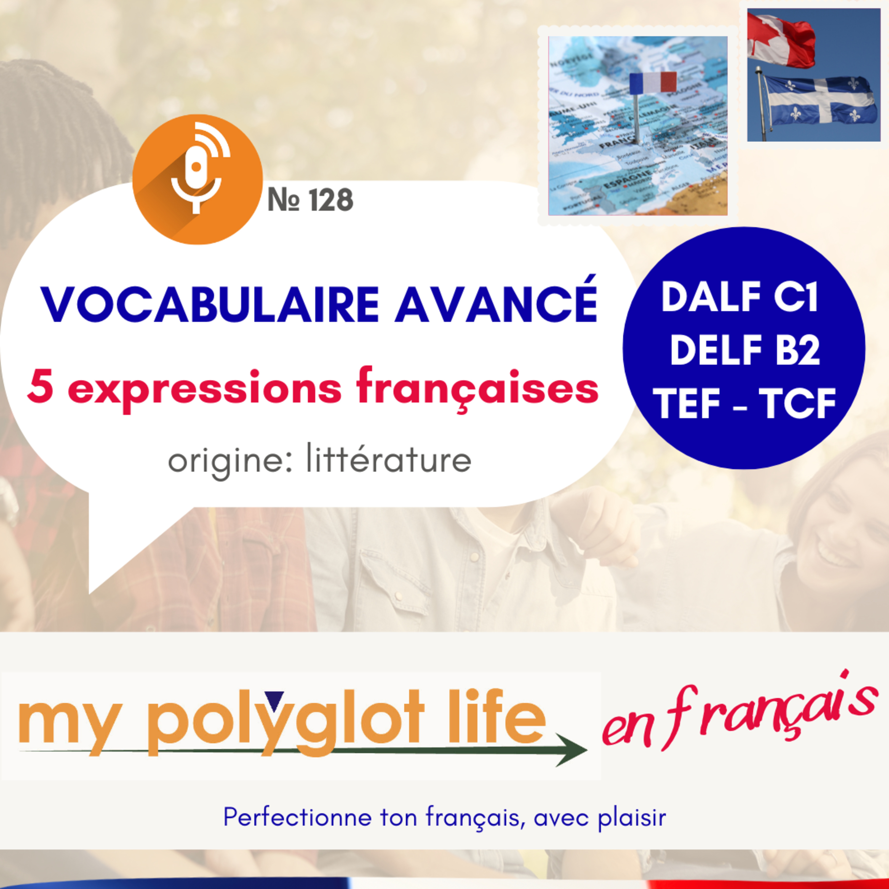 DALF C1 - 5 EXPRESSIONS françaises venues de la littérature | Podcast en français avancé episode artwork