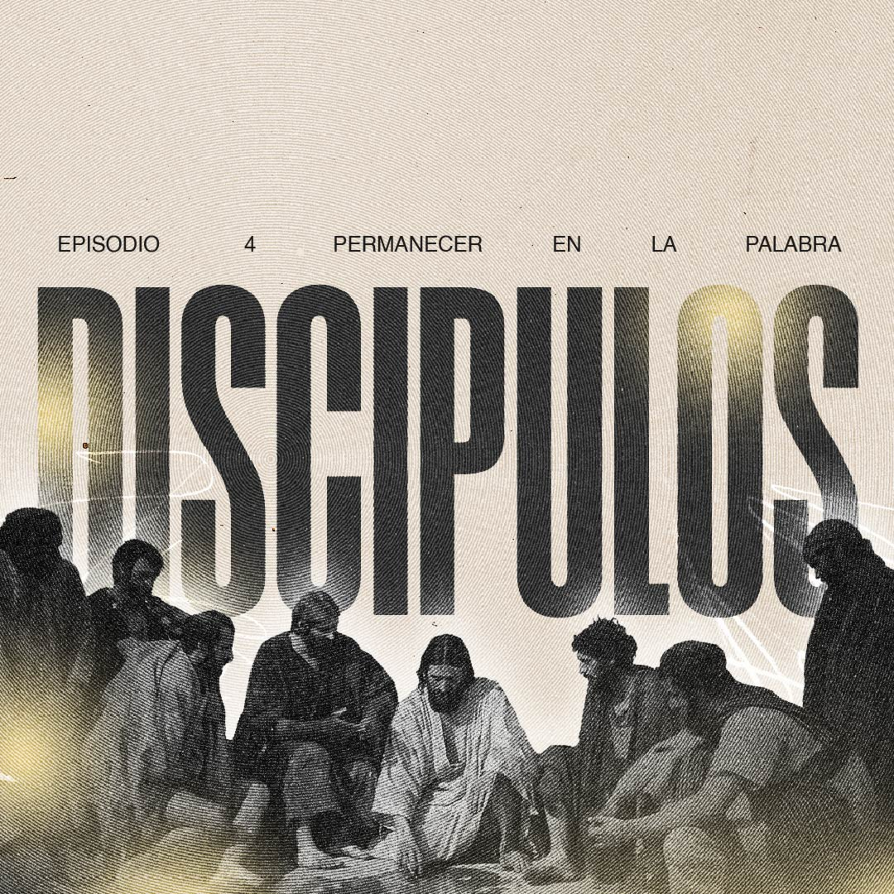 Serie Discípulos Episodio 4: Permanecer en la Palabra | Pr. Fernando Pennucci episode artwork