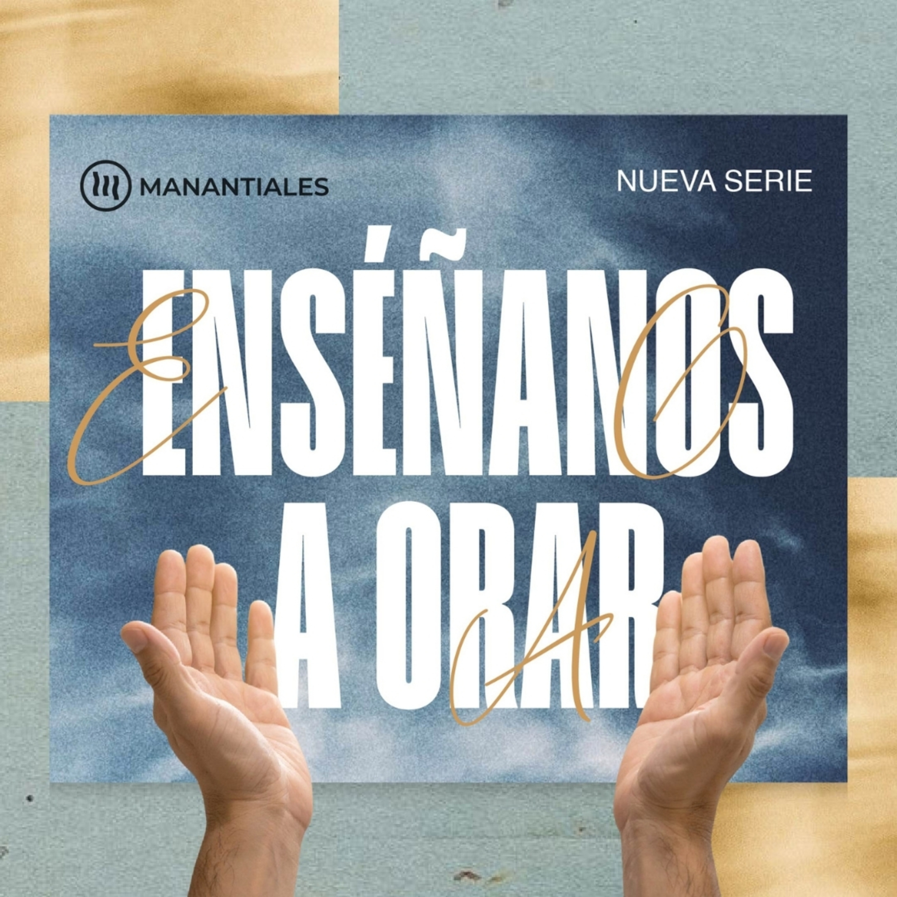 Serie: "Enséñanos a Orar" - "Aprendiendo a Conversar con Dios" | Pr. Fernando Pennucci episode artwork