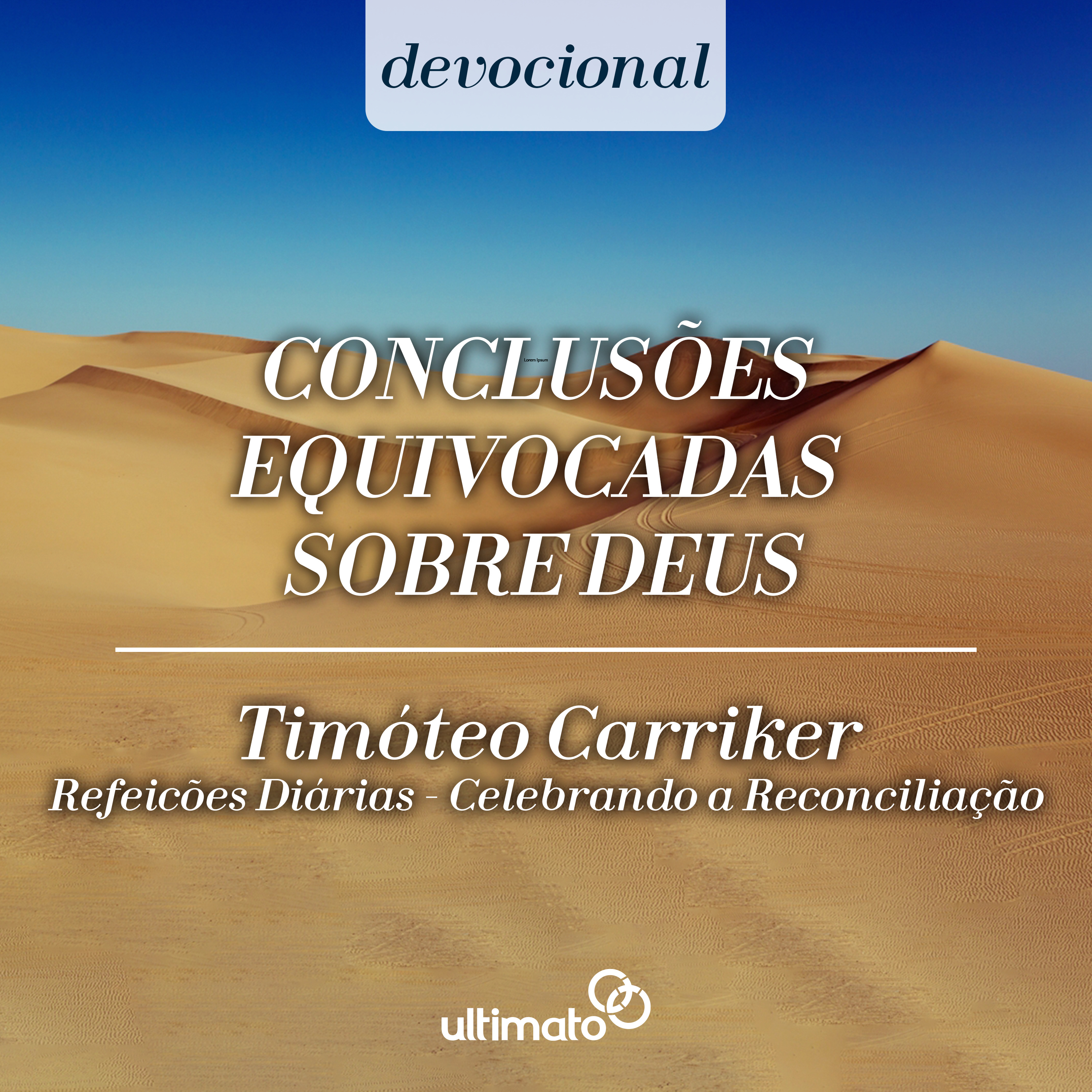 Conclusões equivocadas sobre Deus