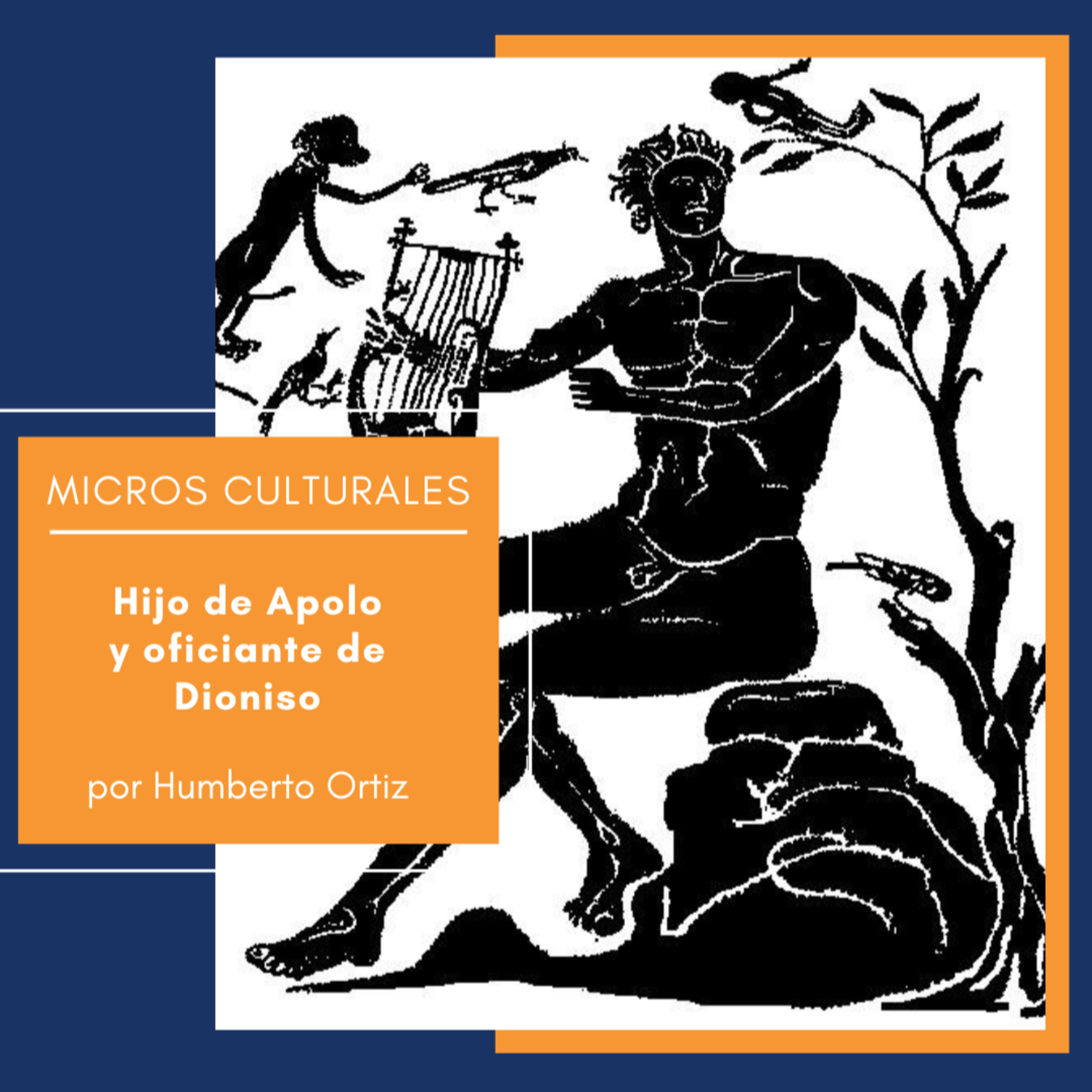 Micro cultural Hijo de Apolo y oficiante de Dioniso episode artwork