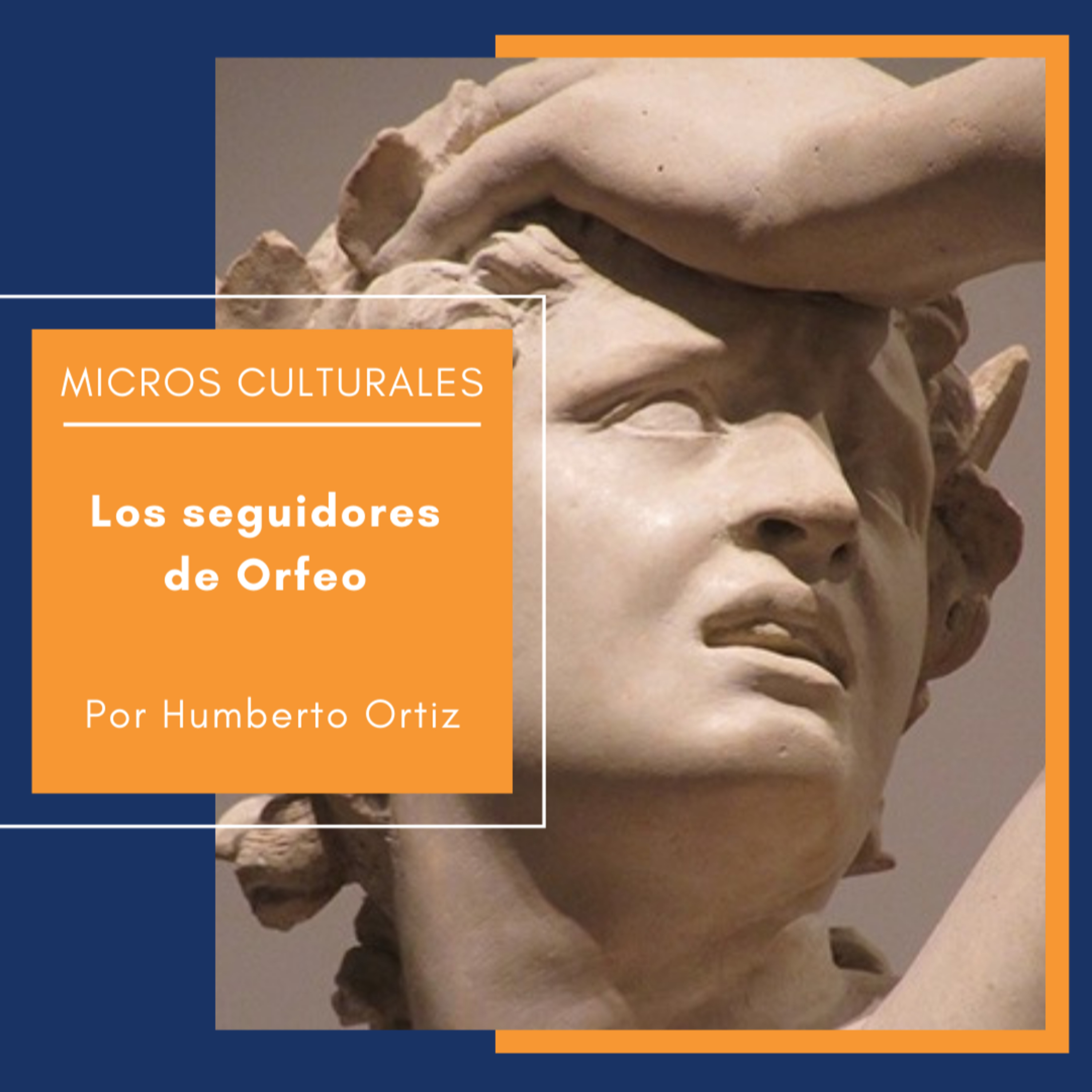 Micro cultural "Los seguidores de Orfeo" episode artwork