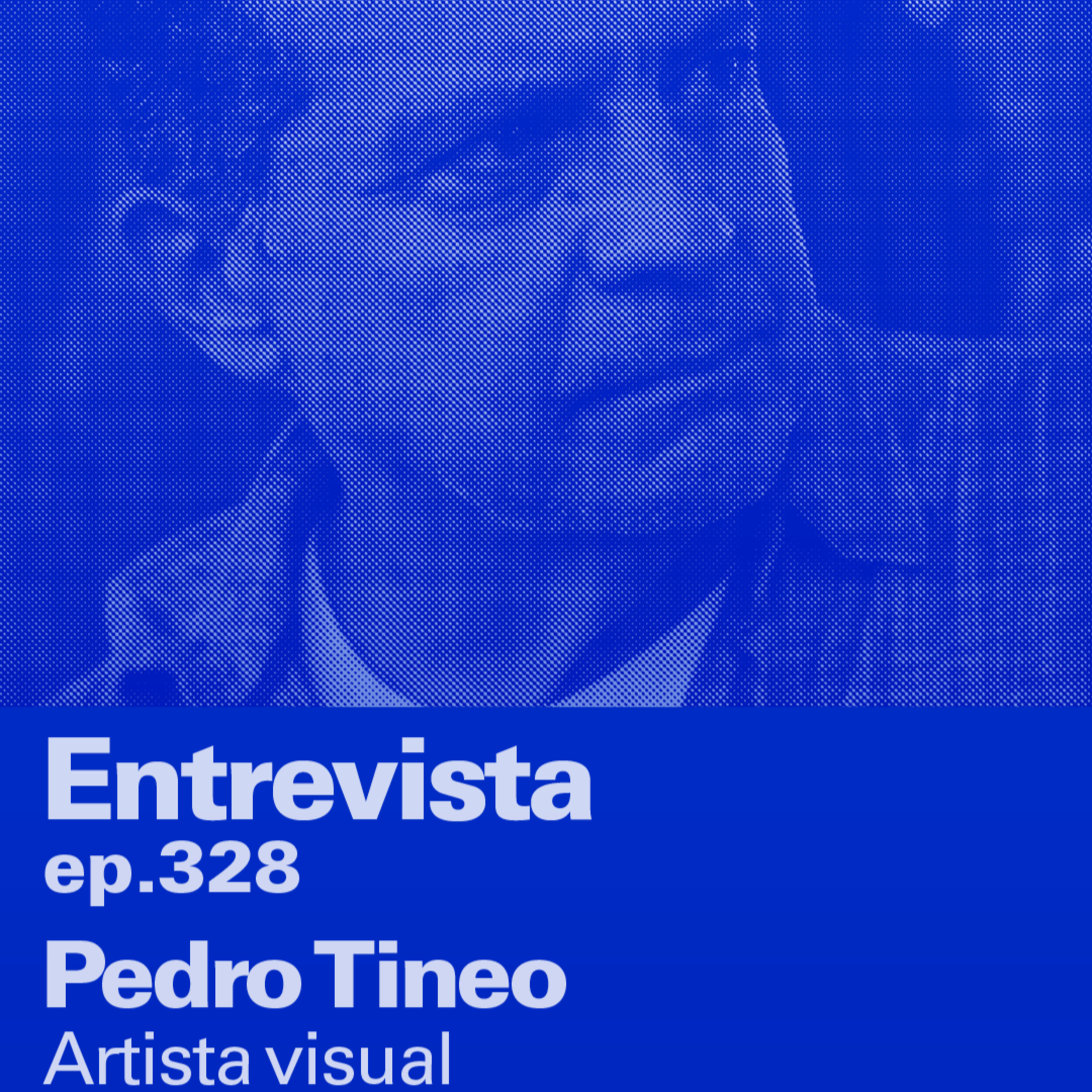 El universo poético de Pedro Tineo: donde lo cotidiano se vuelve arte sublime episode artwork
