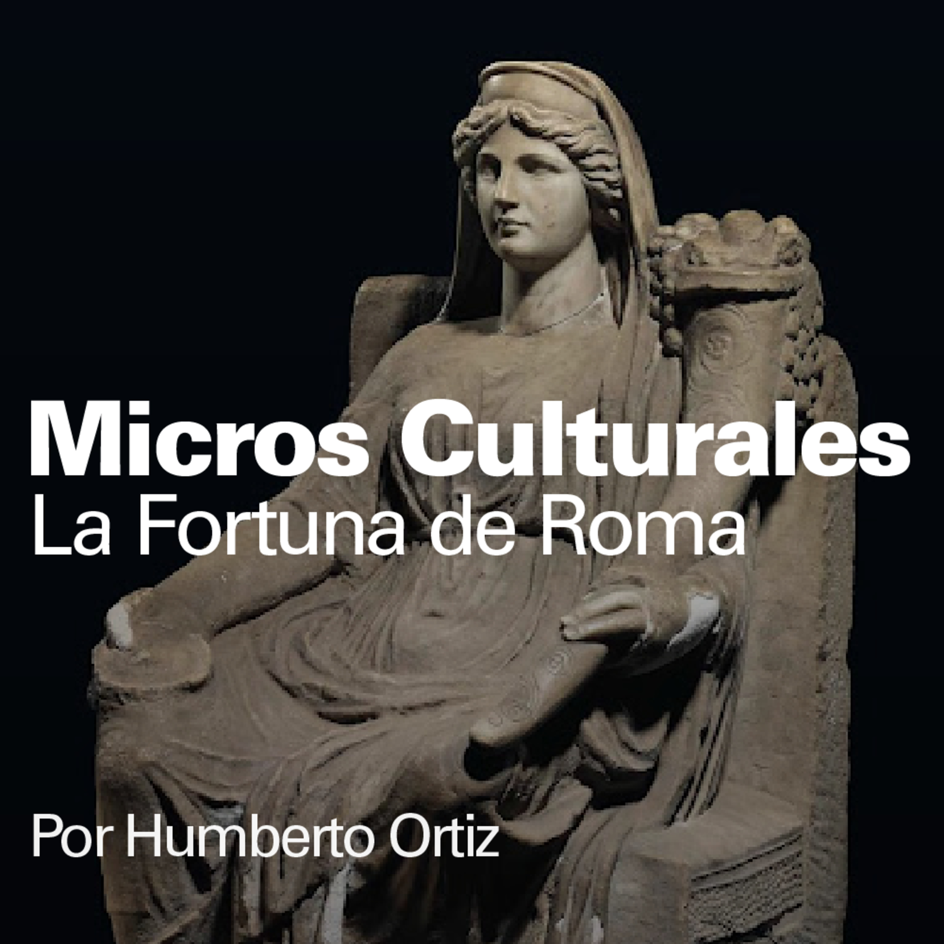 Micro cultural "La Fortuna de Roma" episode artwork
