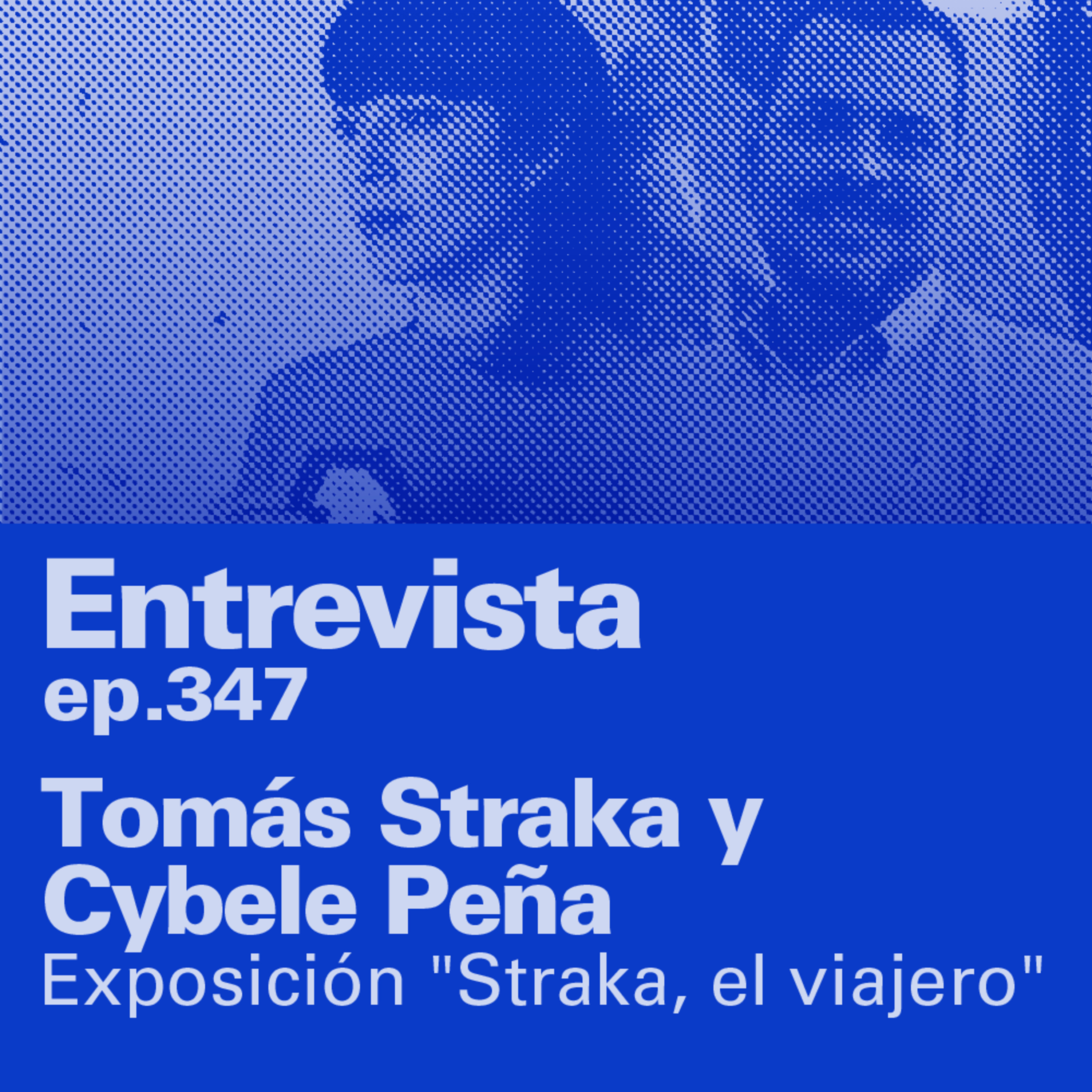 Descubre 'Straka, el viajero', la exposición que revela un legado fotográfico oculto episode artwork