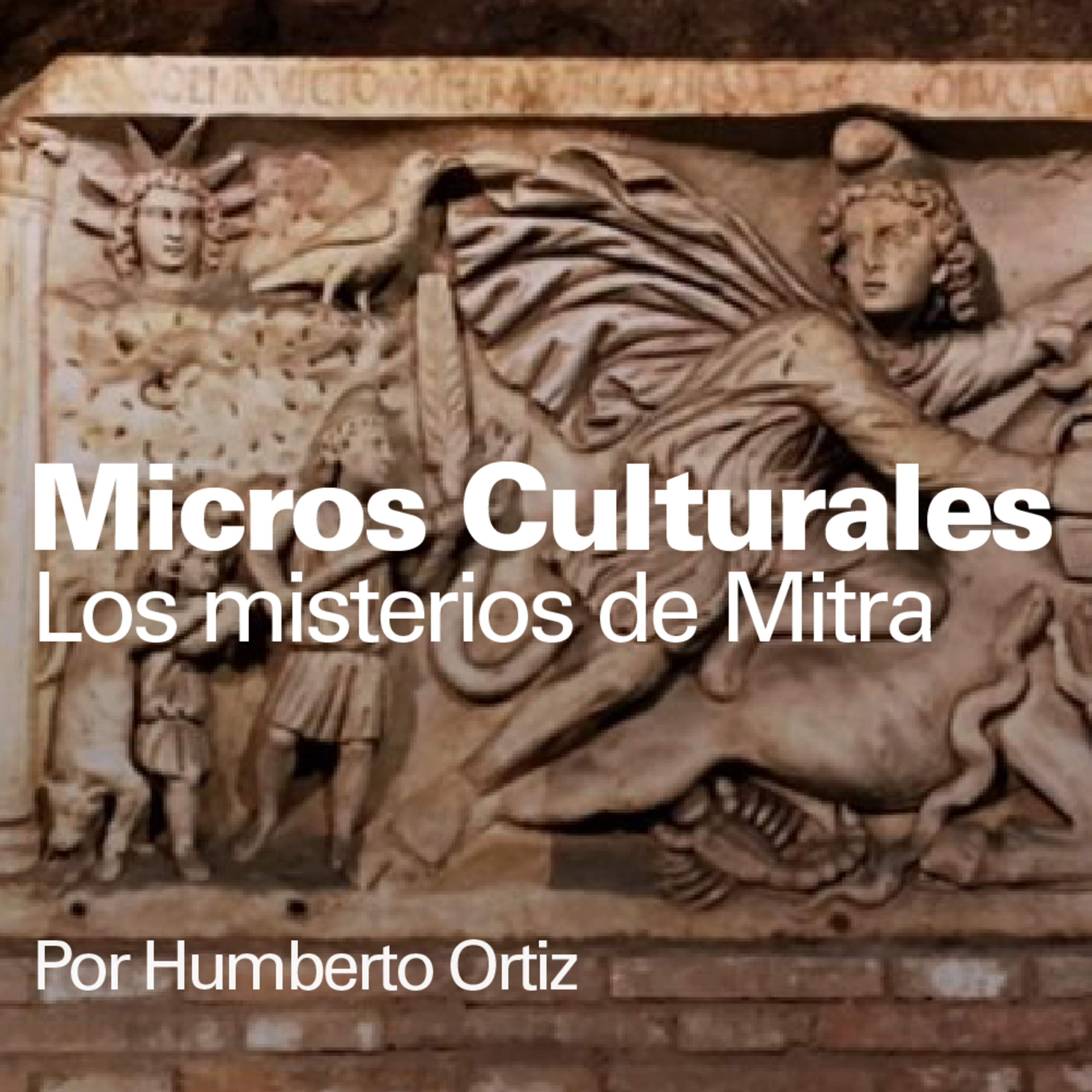 Micro cultural ""Los misterios de Mitra" episode artwork