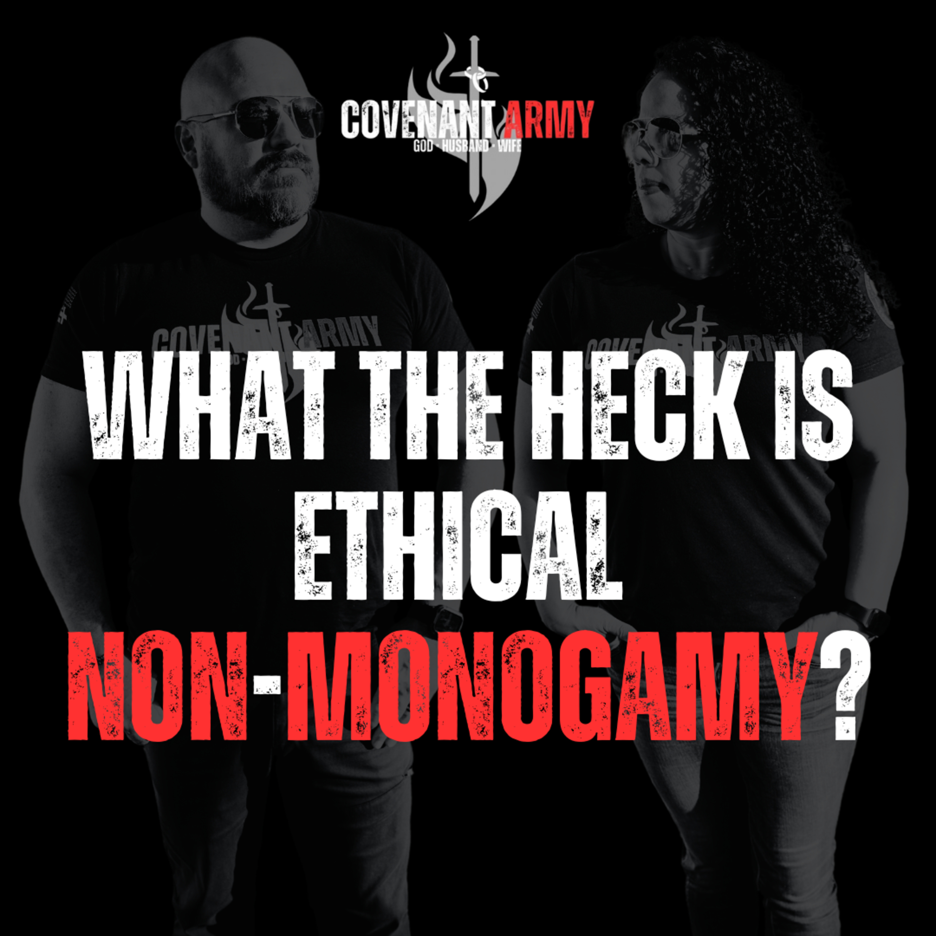 What the Heck Is Ethical Non-Monogamy?