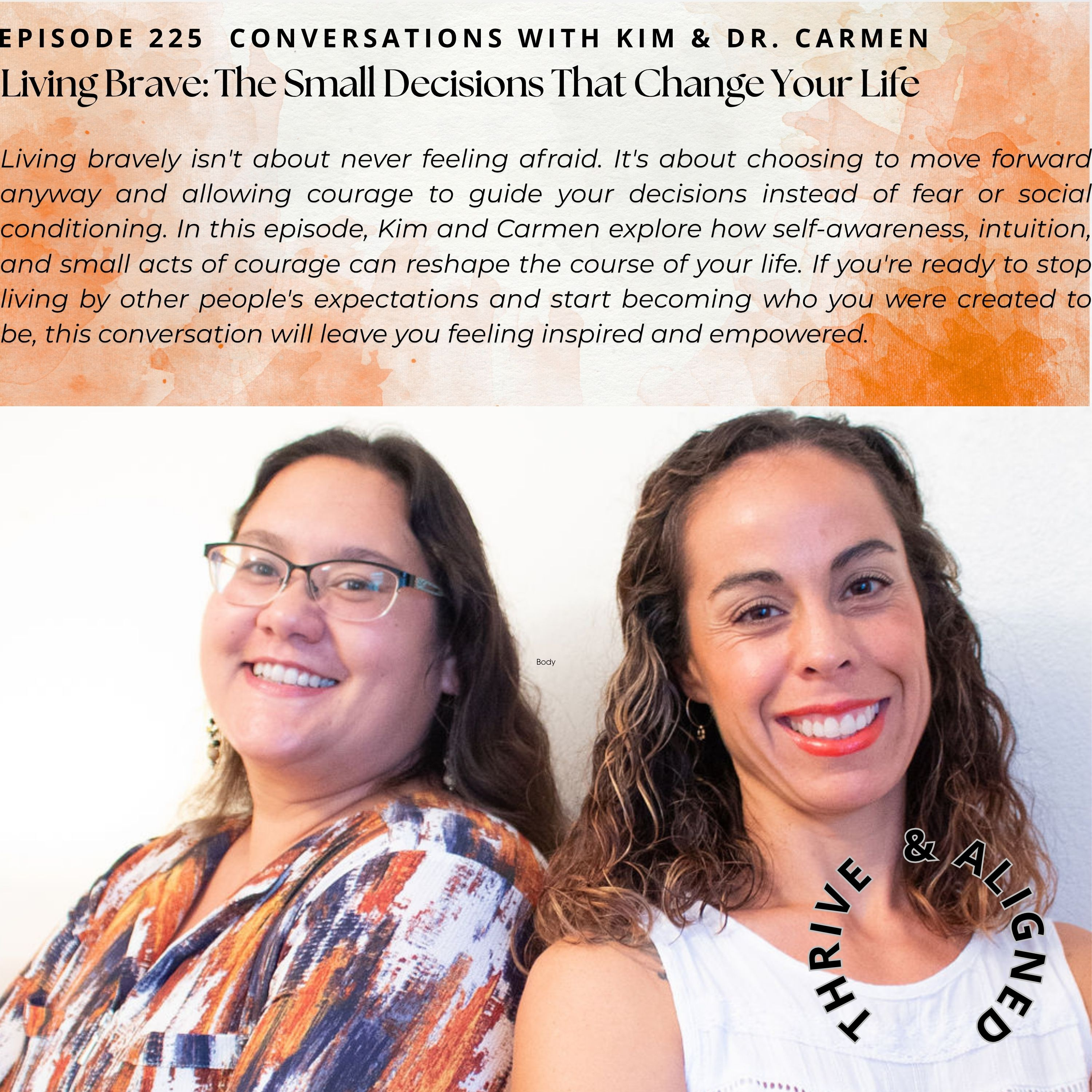 Episode 225: Living Brave: The Small Decisions That Change Your Life episode artwork