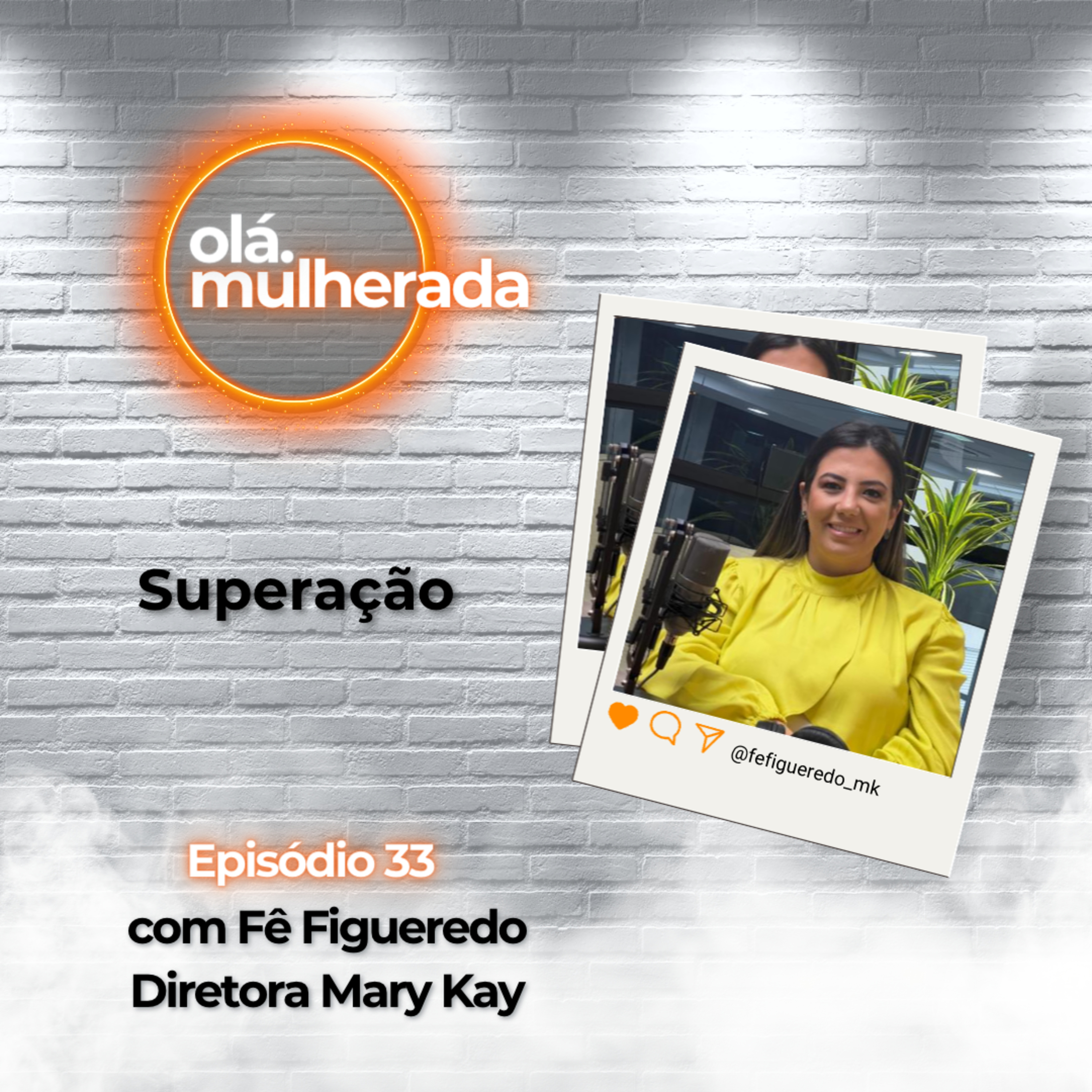 Olá Mulherada!