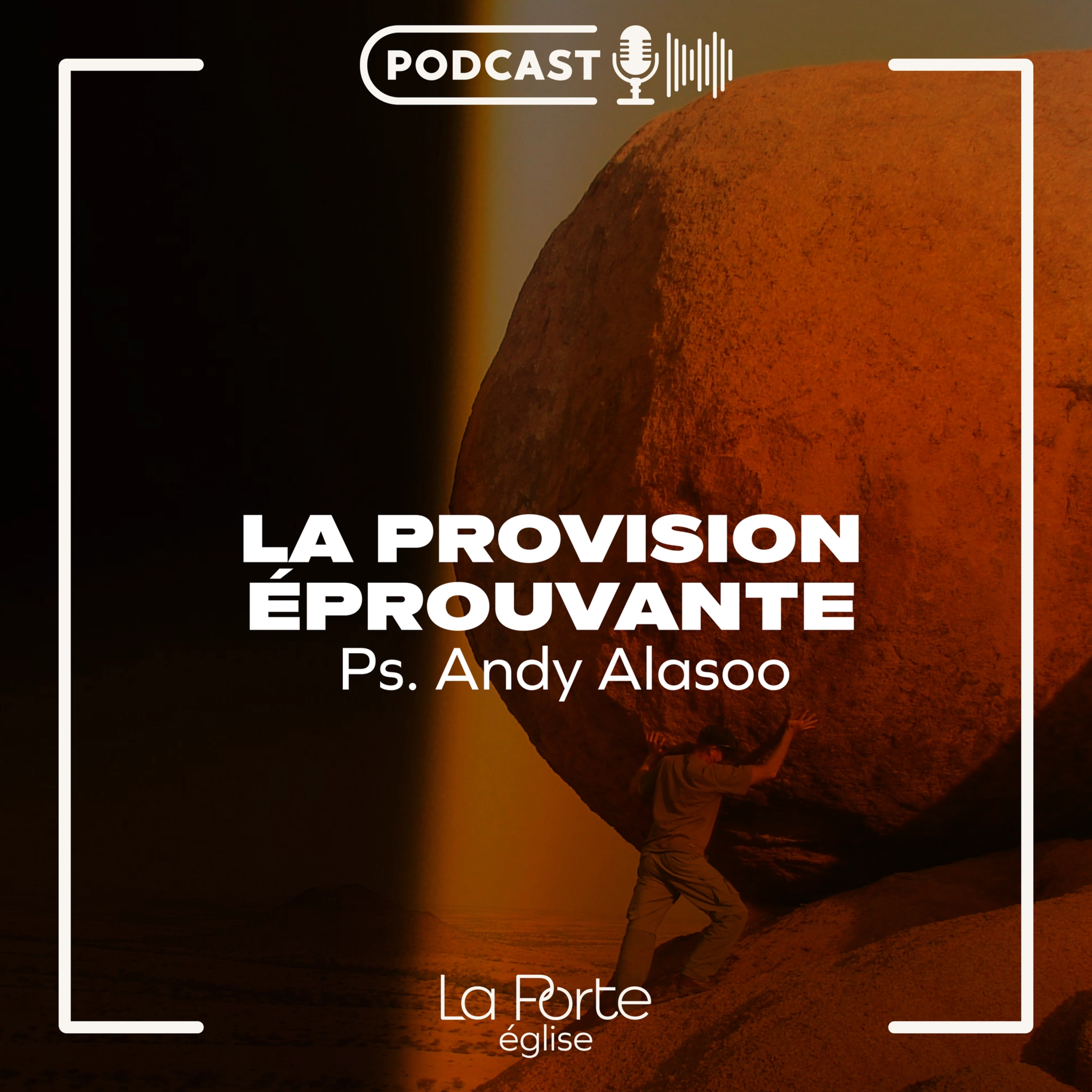 La Provision Éprouvante | Pasteur Andy Alasso episode artwork
