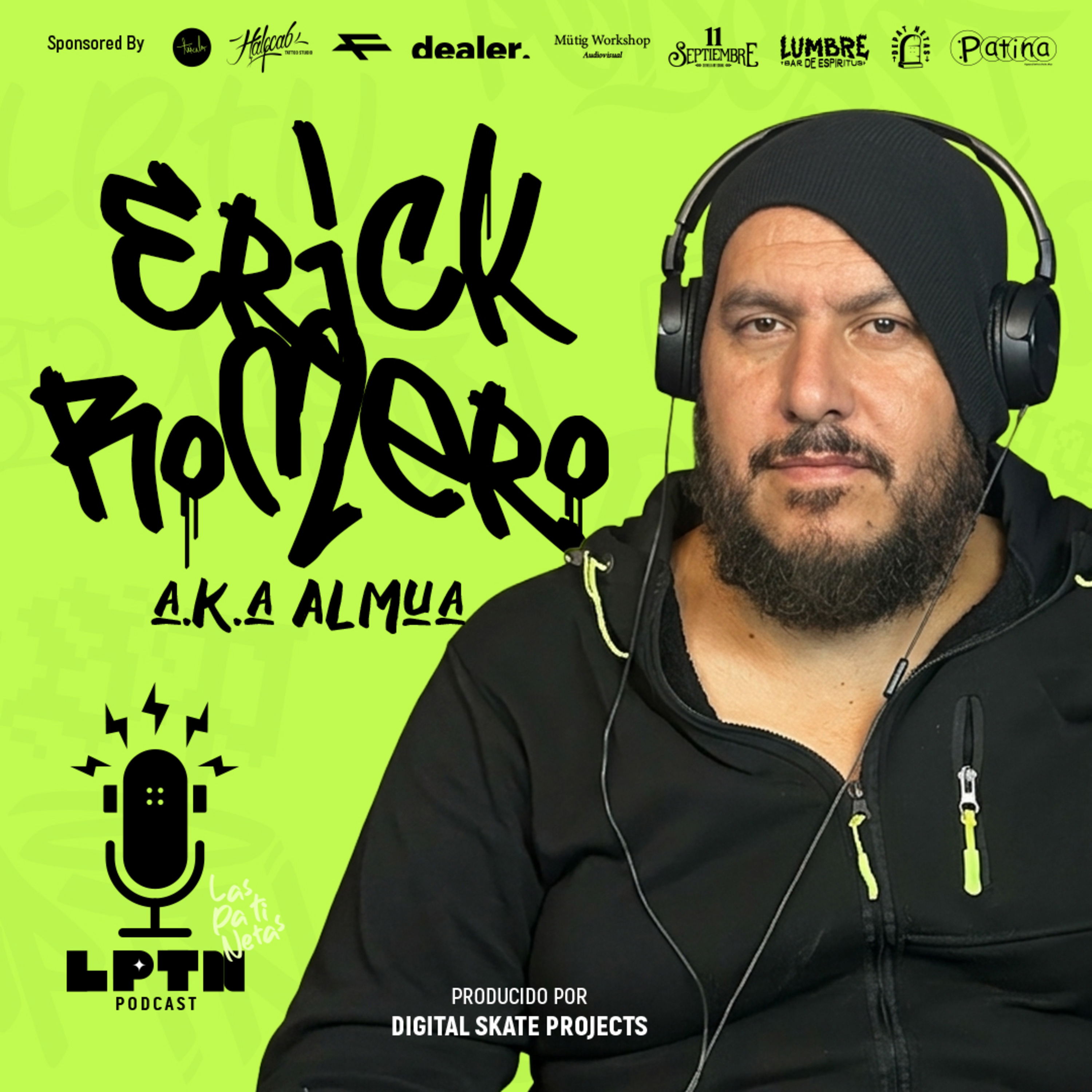 Ep. 13 Erick Romero A.K.A Almua