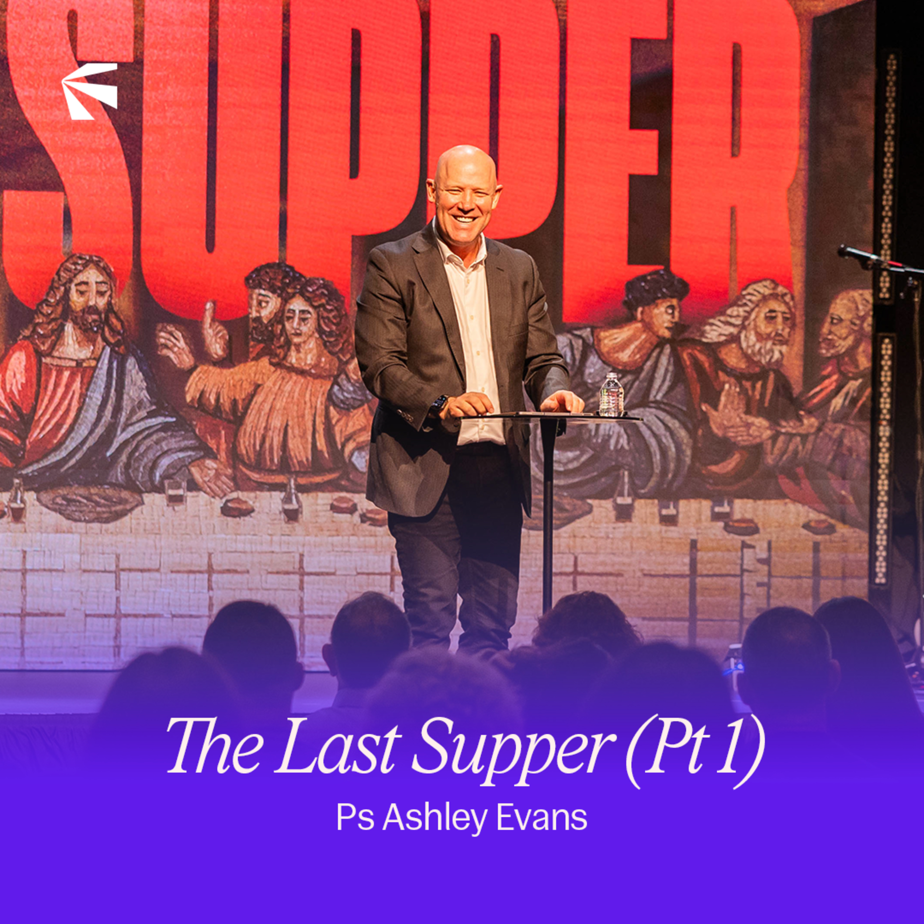 The Last Supper (Part 1) | Ashley Evans episode artwork