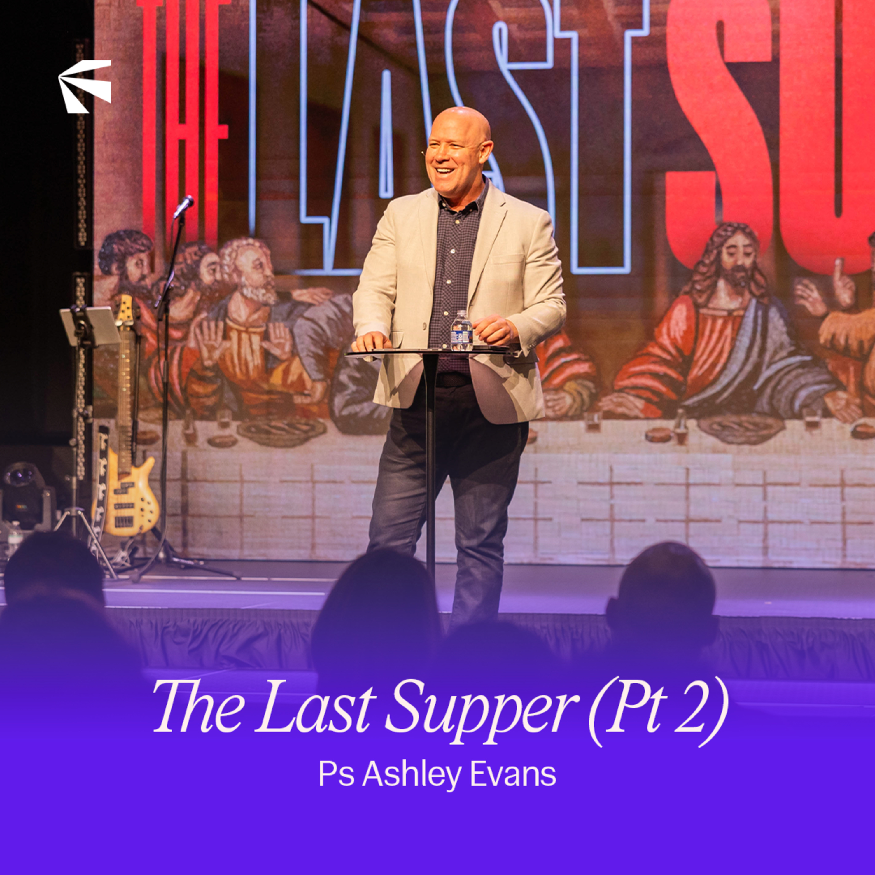 The Last Supper (Part 2) | Ashley Evans episode artwork