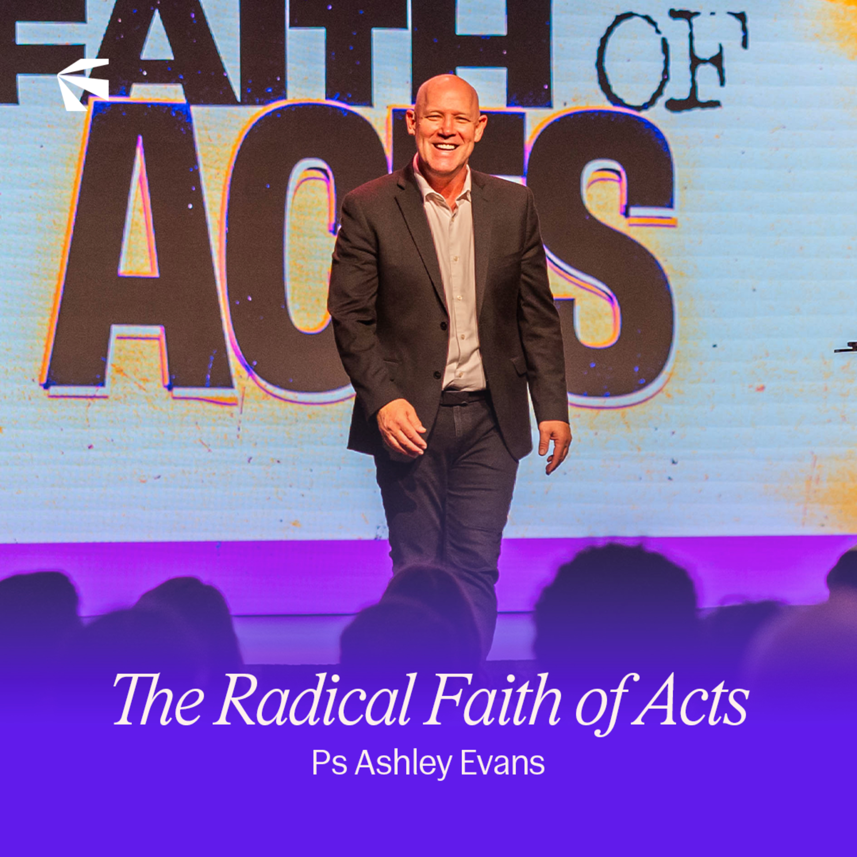 The Radical Faith of Acts (Part 1) | Ashley Evans episode artwork