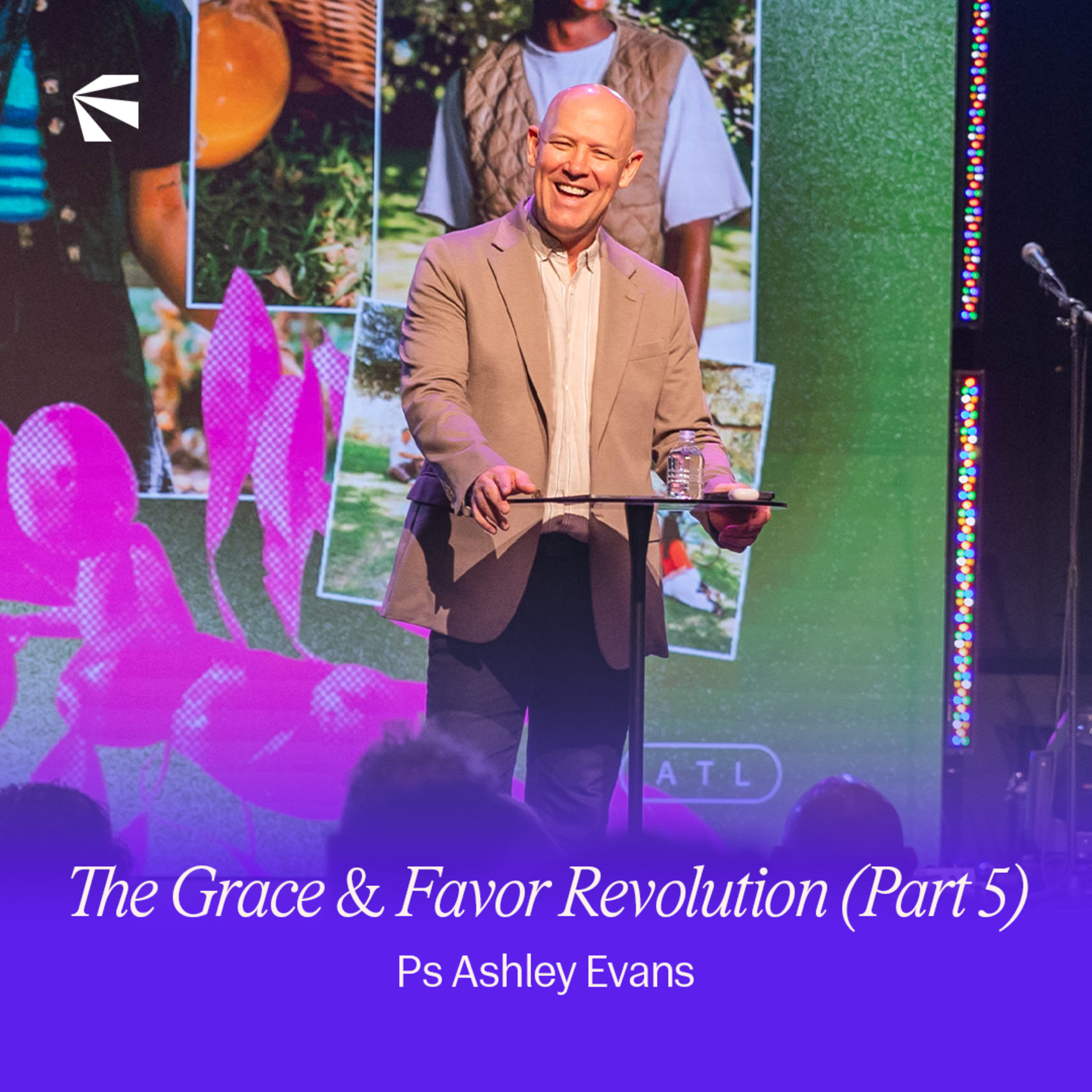 The Grace & Favor Revolution (Part 5) | Ashley Evans episode artwork