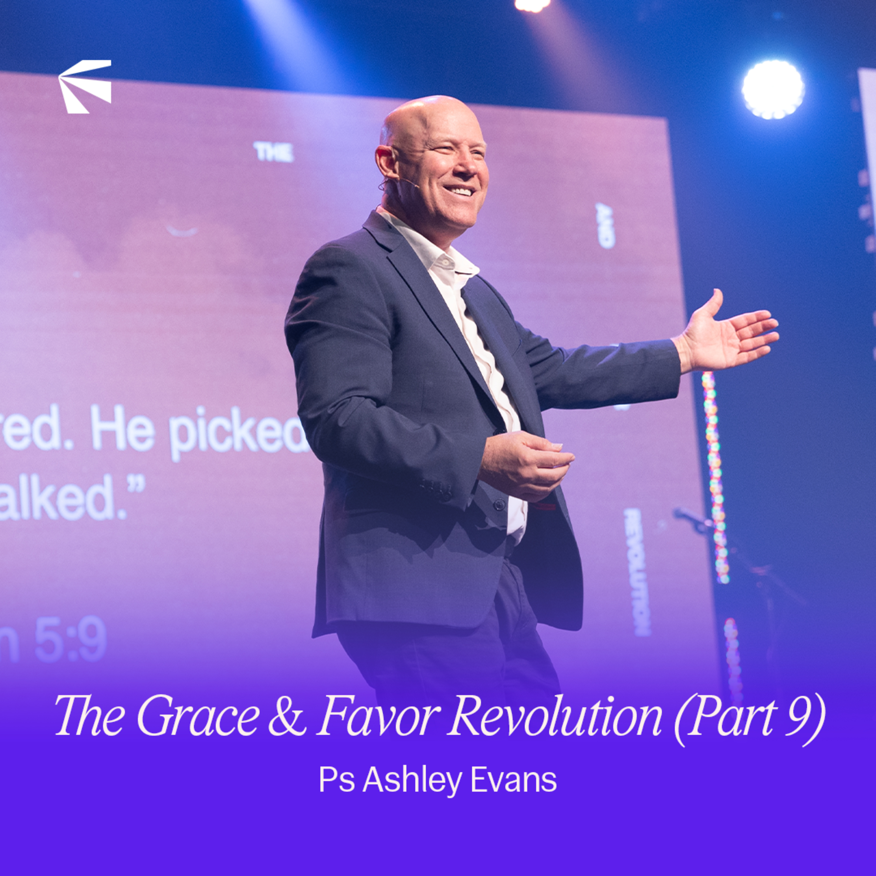 The Grace & Favor Revolution (Part 9) | Ashley Evans episode artwork