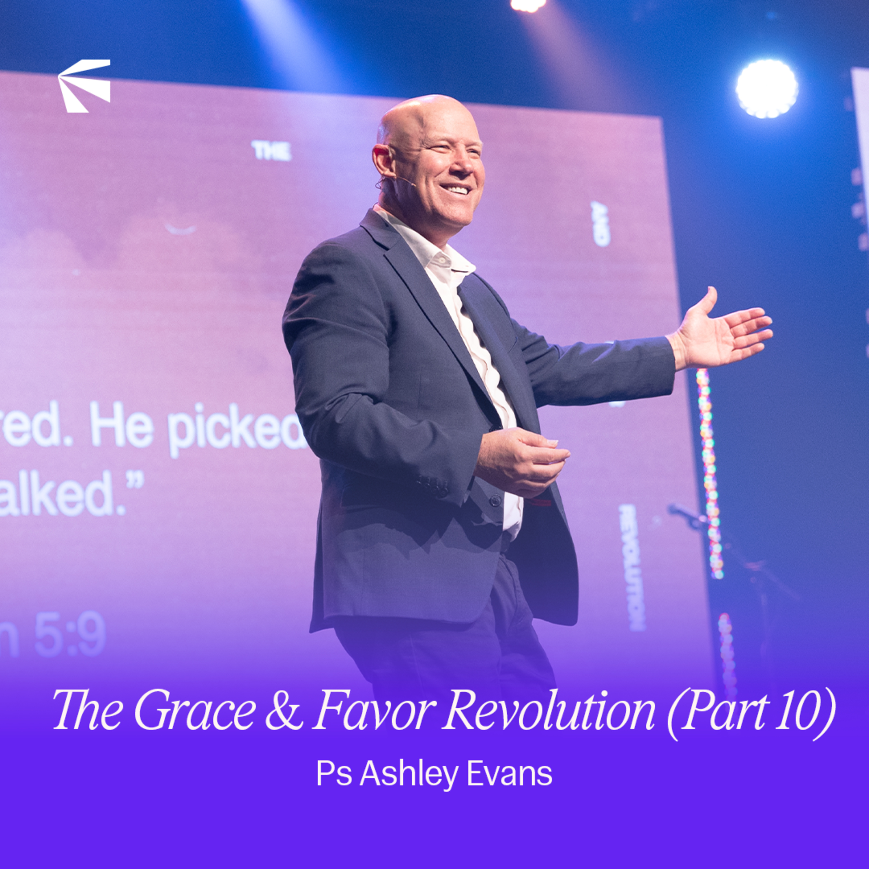 The Grace & Favor Revolution (Part 10) | Ashley Evans episode artwork