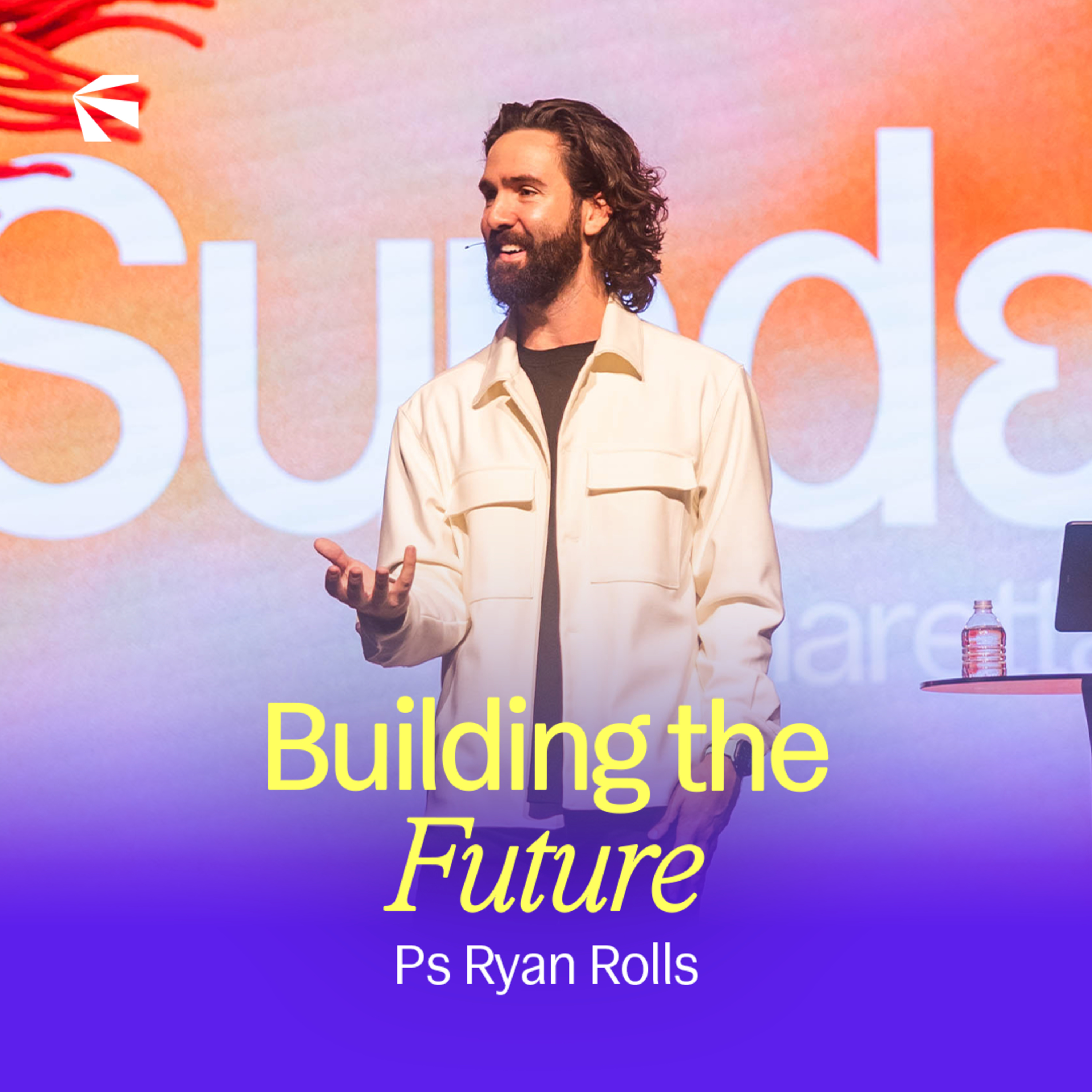 Building the Future (Part 1) | Ryan Rolls episode artwork