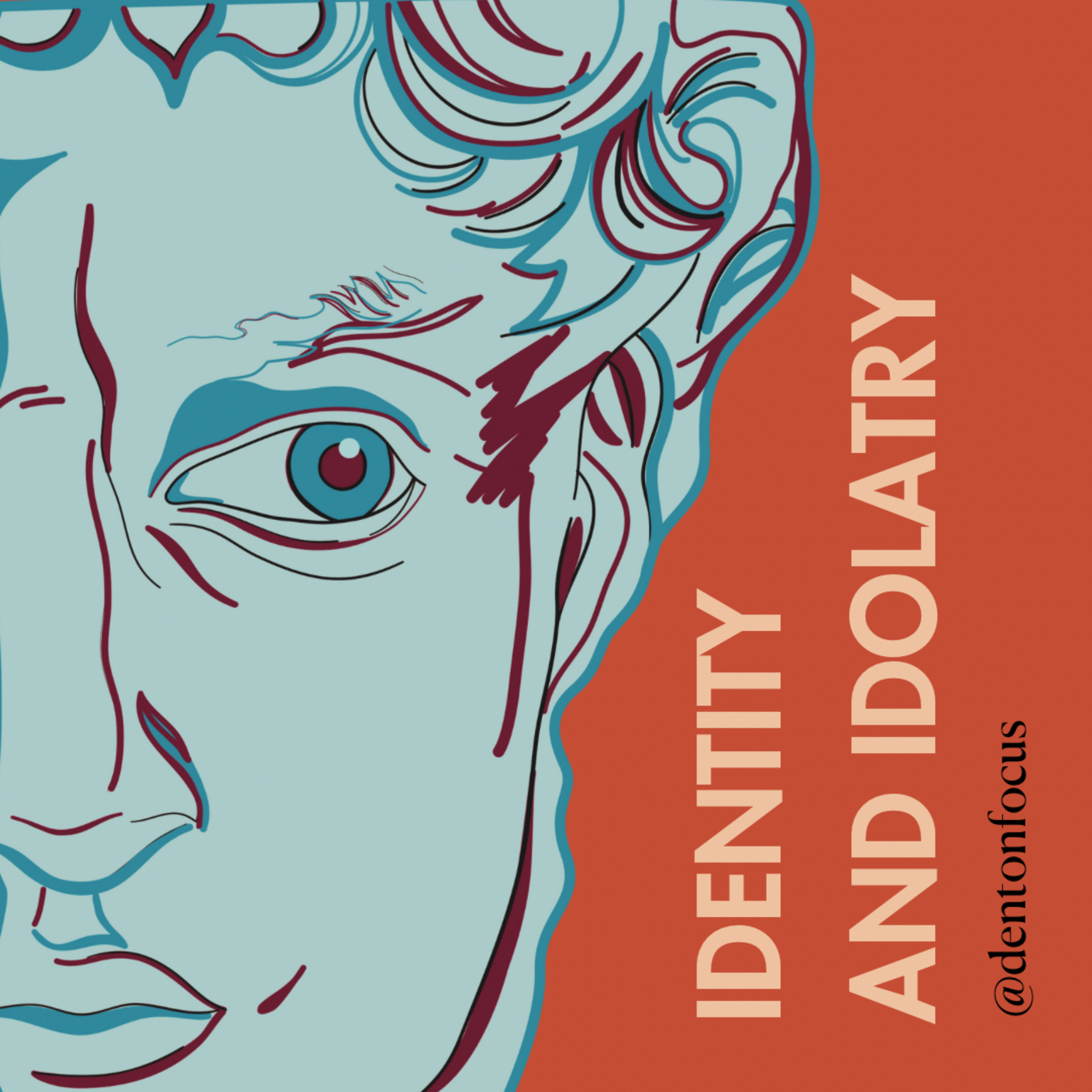 Identity and Idolatry: Jesus  episode artwork