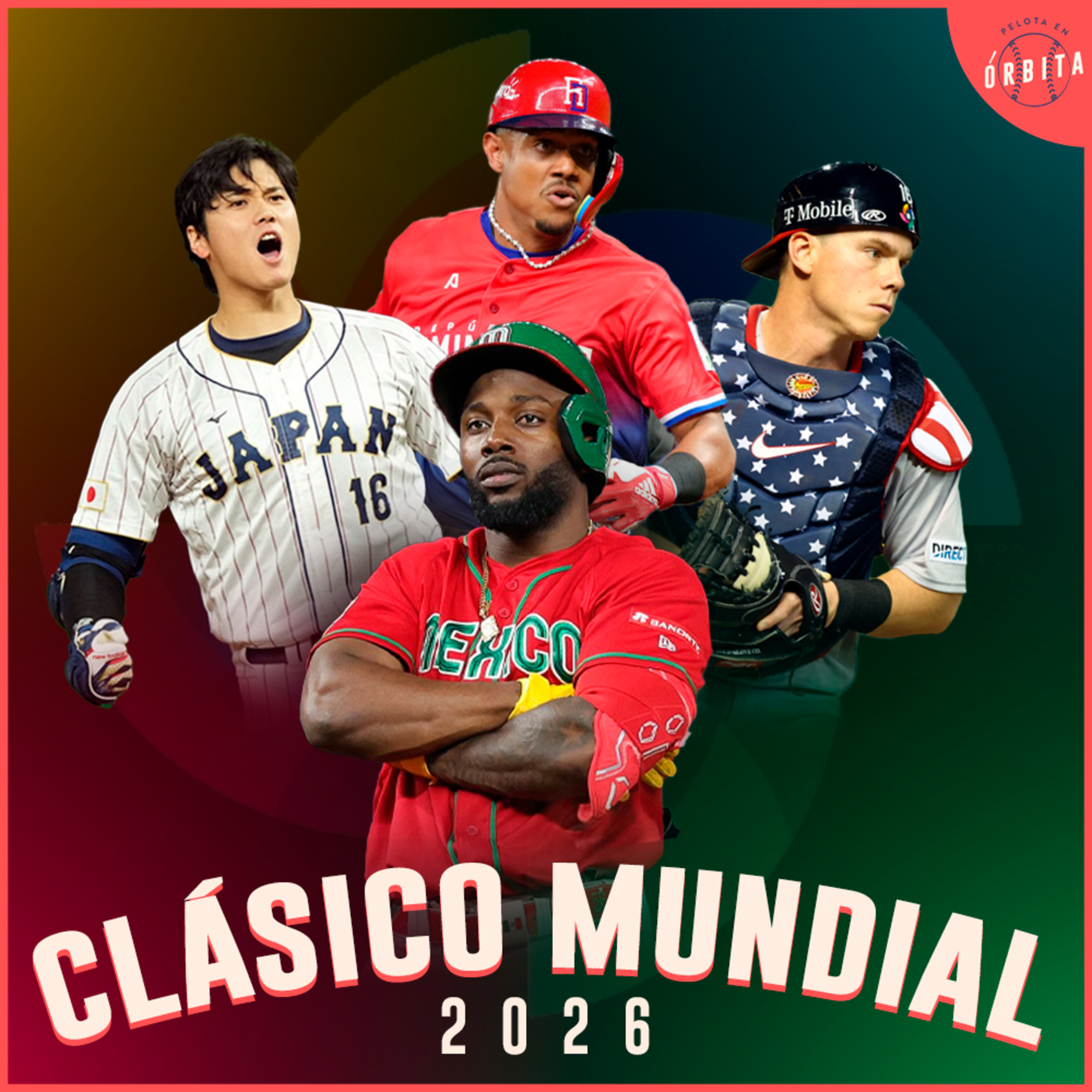 Episodio 232: Clásico Mundial 2026 episode artwork