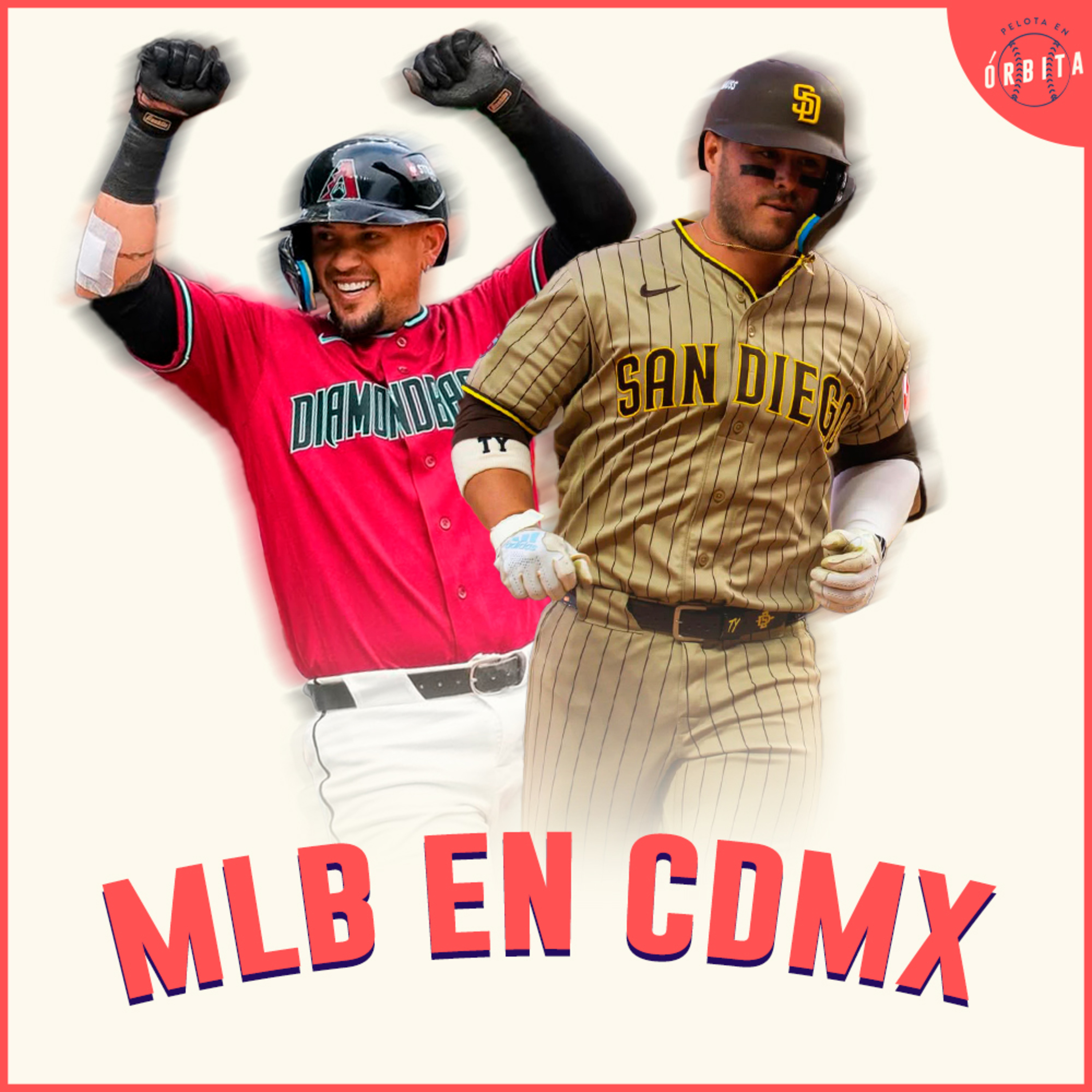 Episodio 240: MLB en CDMX episode artwork