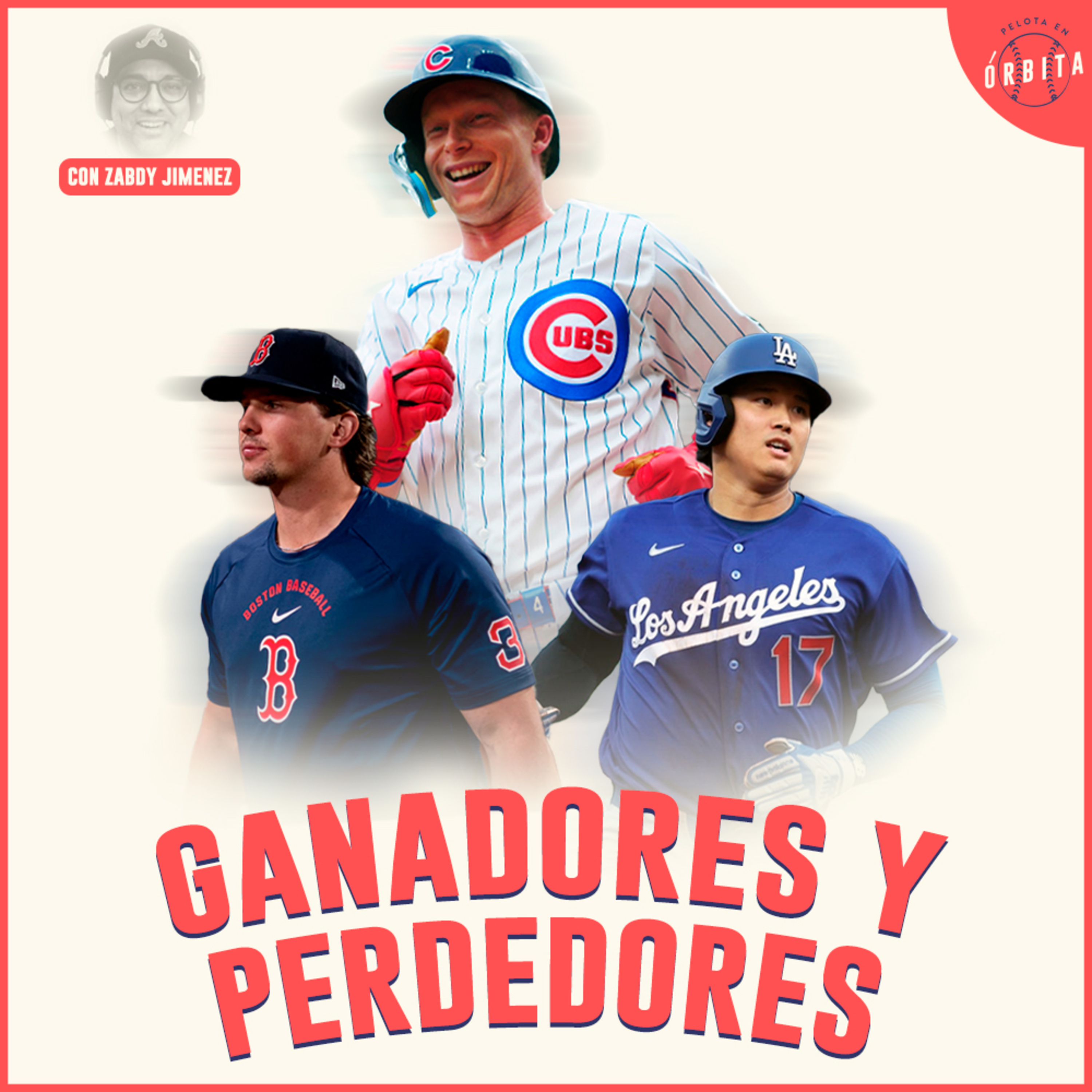 Episodio 253: Ganadores y Perdedores (Con Zabdy Jimenez)