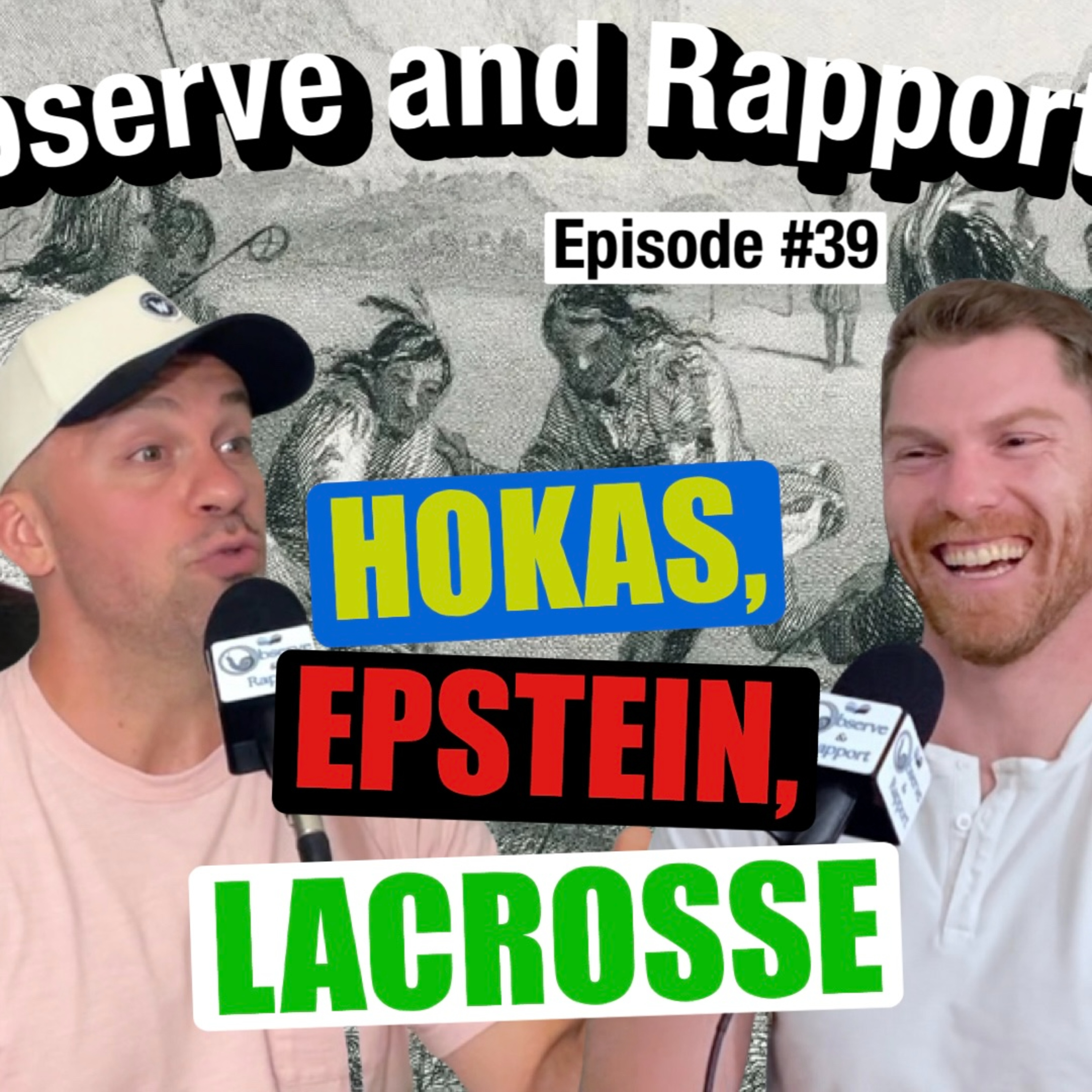 The Observe and Rapport Show