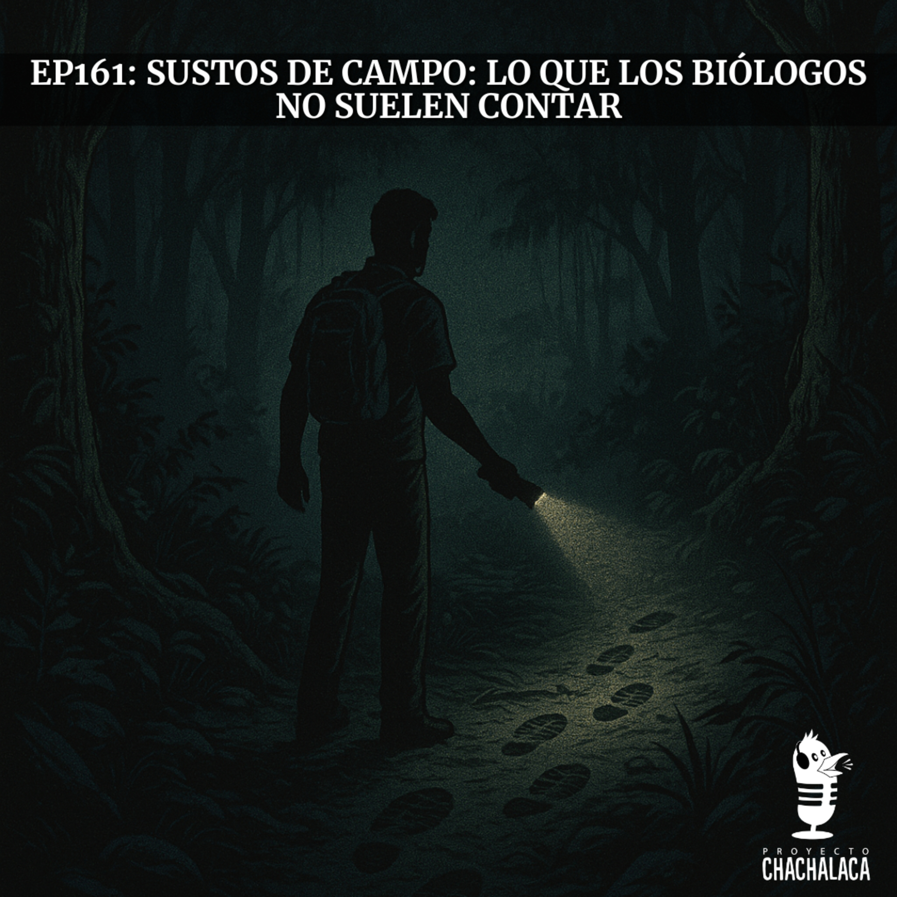 EP161: Sustos de campo: lo que los biólogos no suelen contar. episode artwork