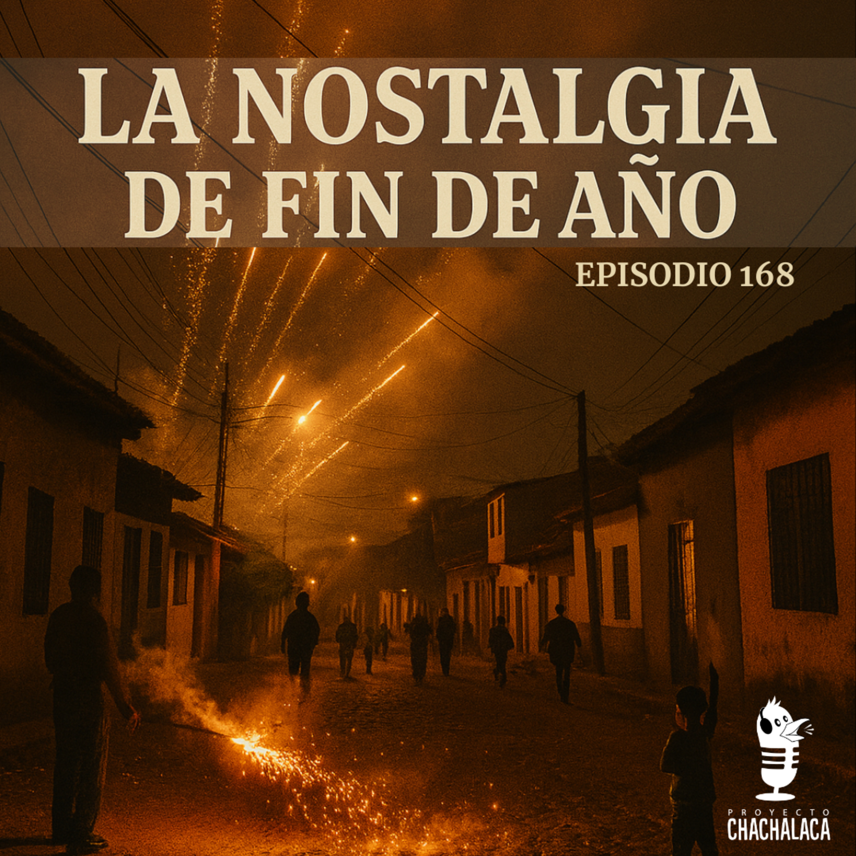 EP 168: La nostalgia de fin de Año. episode artwork