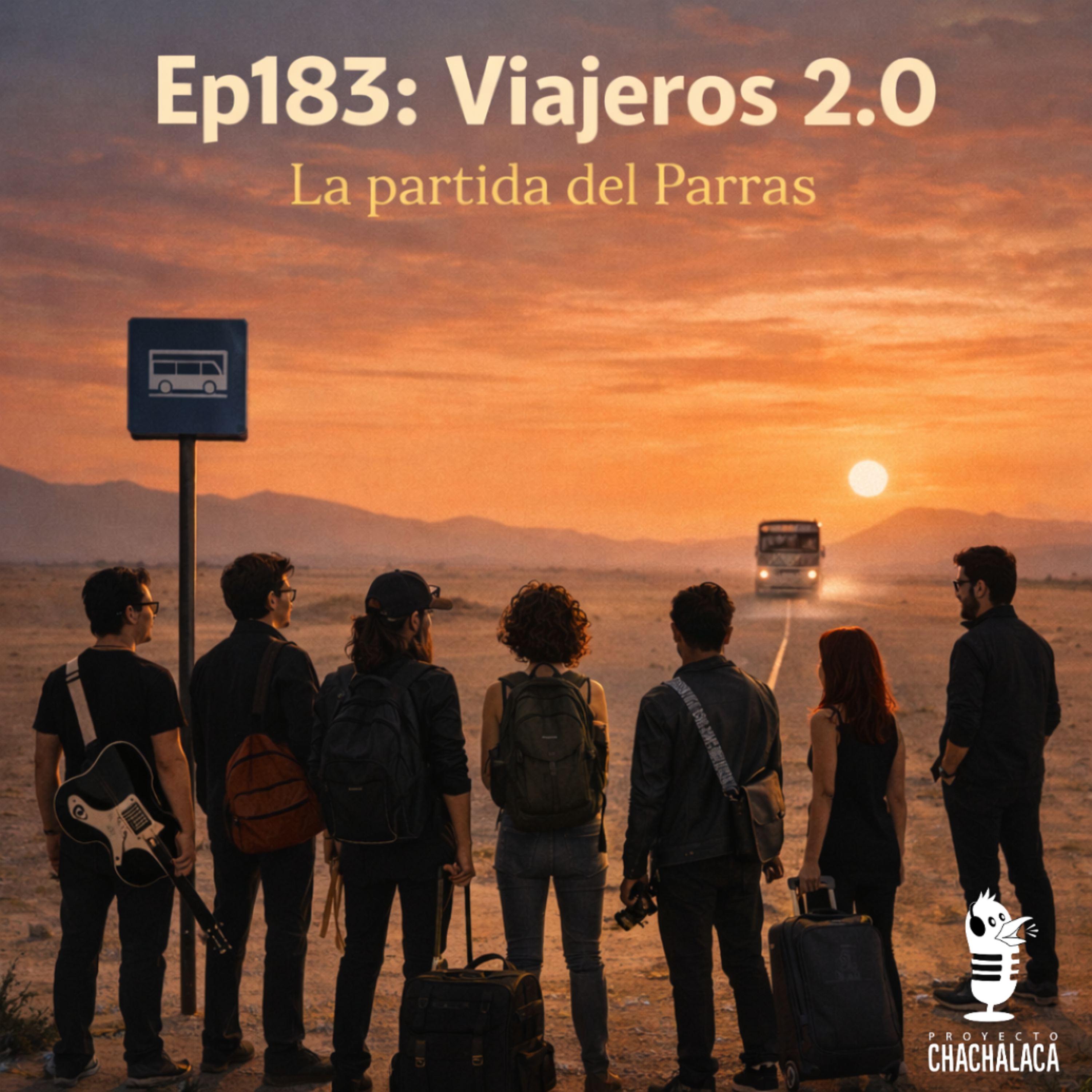 Ep183: Viajeros 2.0 La partida del Parras  episode artwork