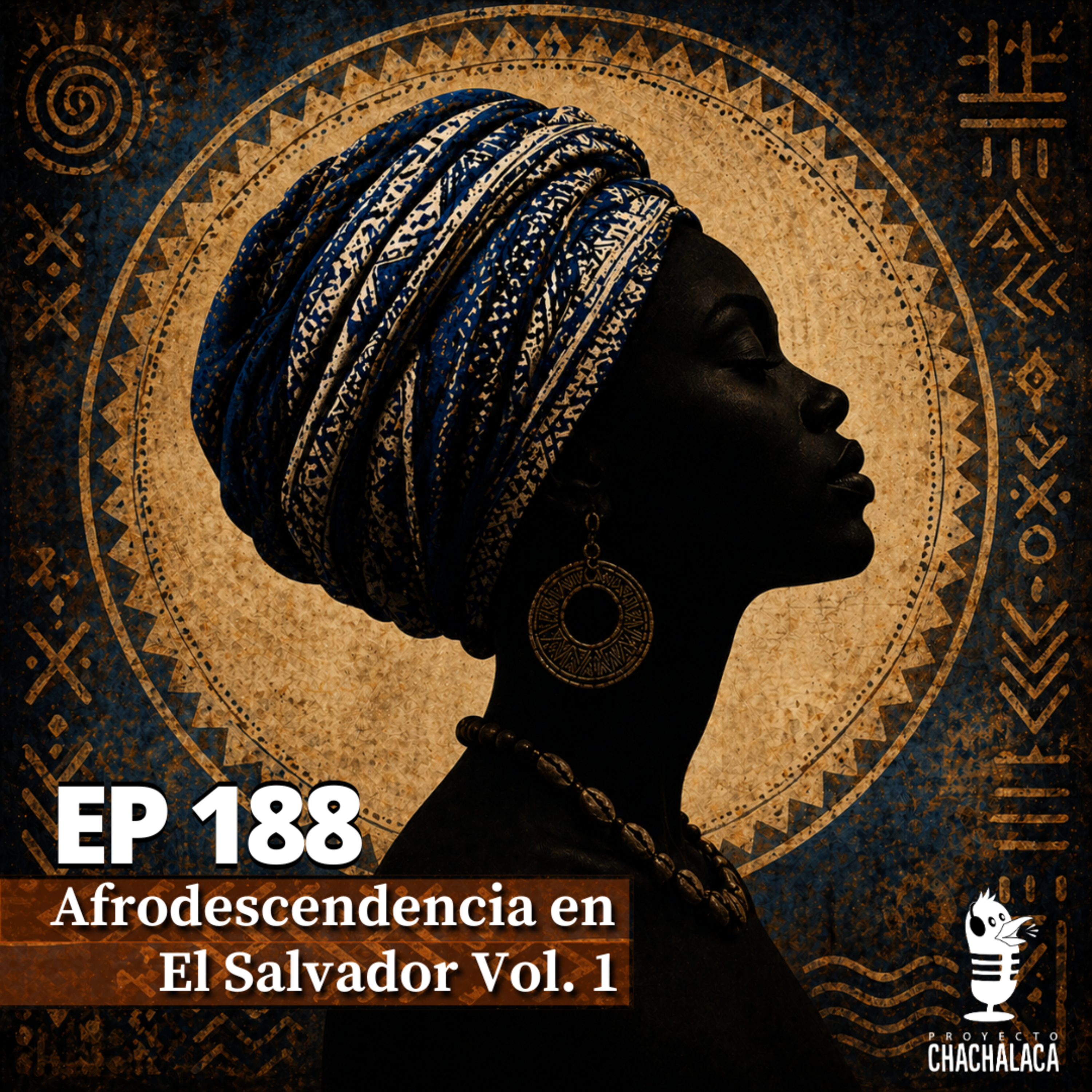 EP188: Afrodescendencia en El Salvador Vol. 1 episode artwork