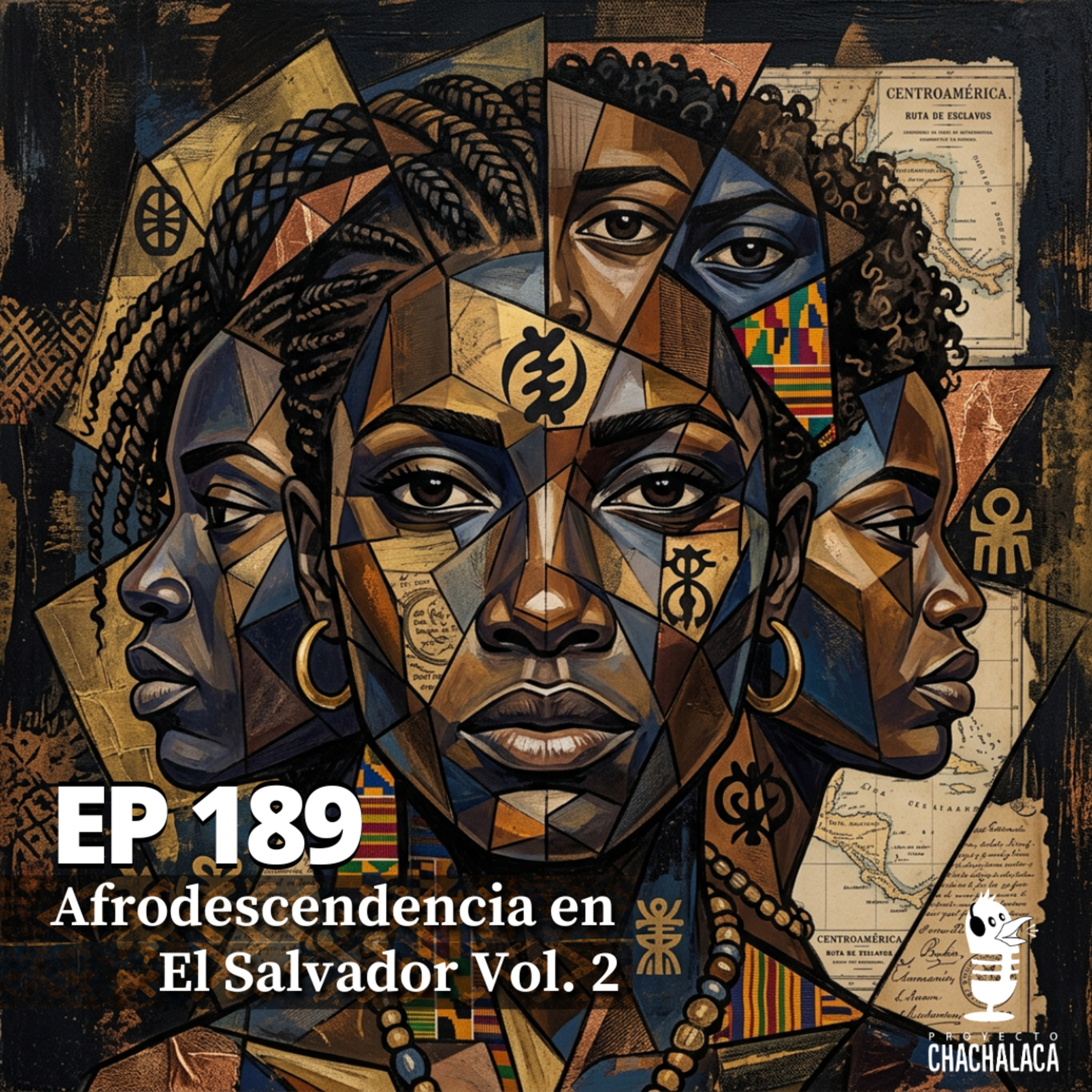 EP189: ¿Quiénes fueron? — Afrodescendencia en El Salvador Vol. 2