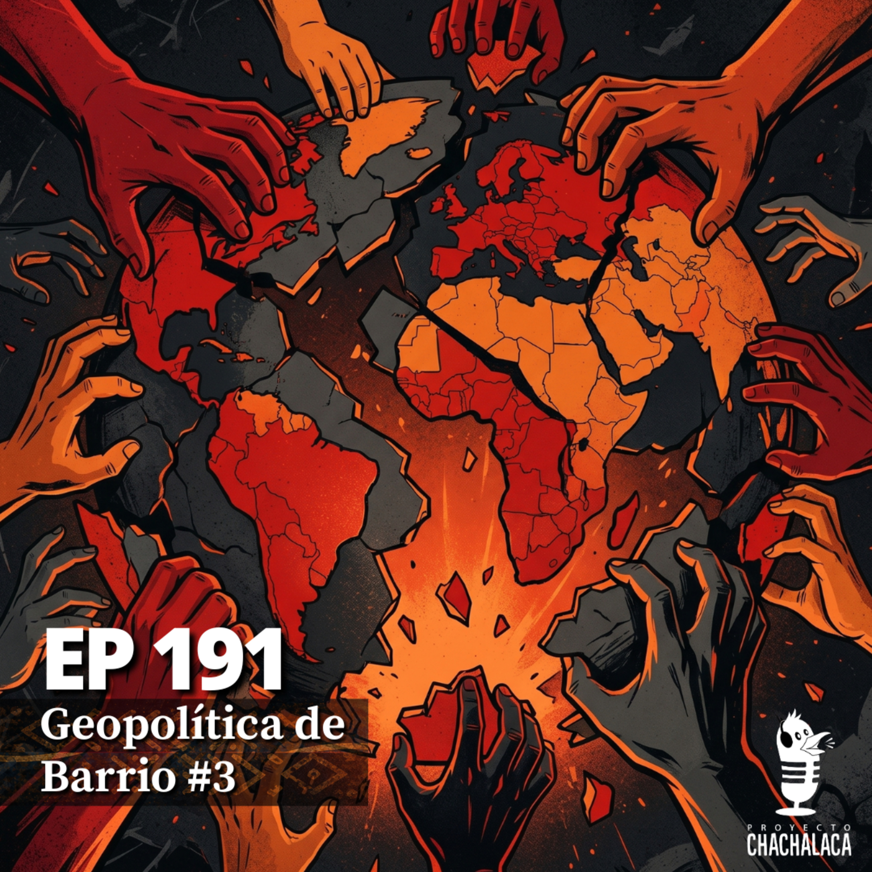 EP191: Geopolítica de Barrio #3 episode artwork
