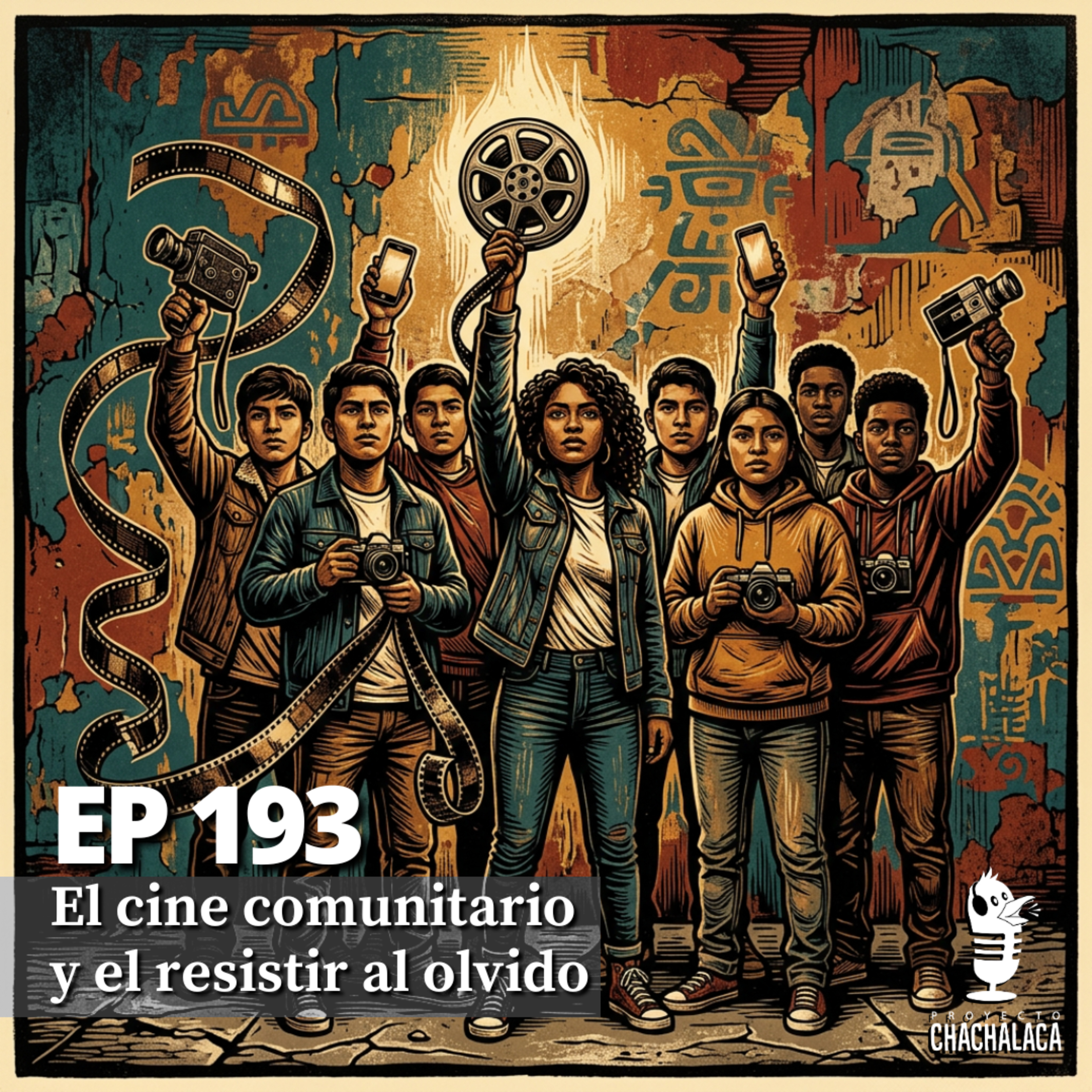 EP193: El cine comunitario y el resistir al olvido episode artwork